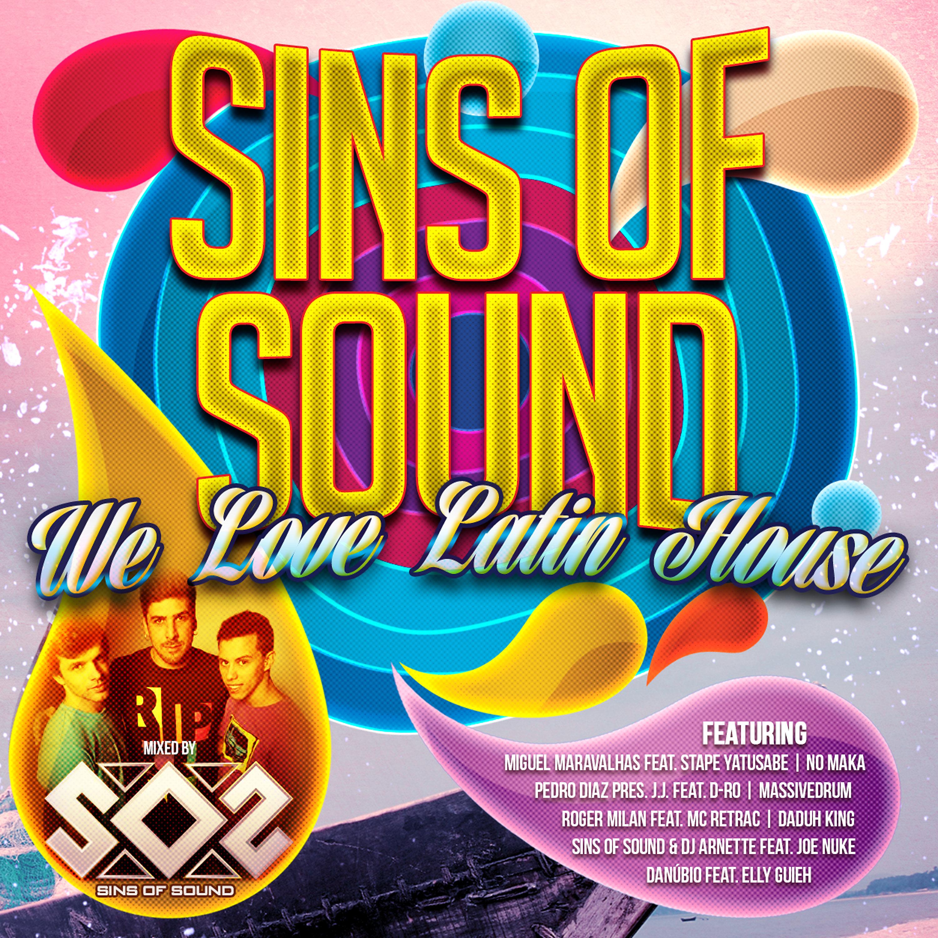 Постер альбома We Love Latin House By Sins Of Sound