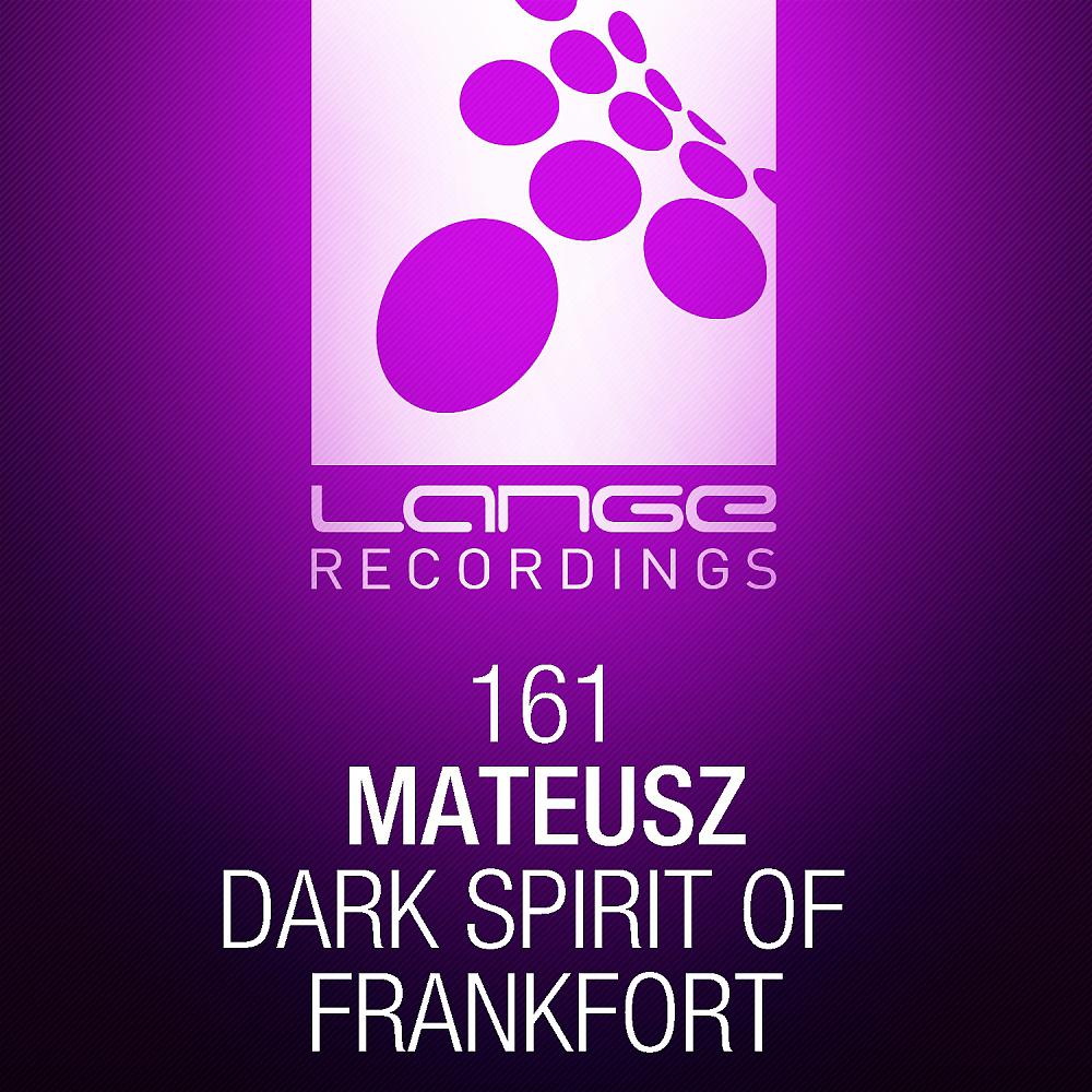 Постер альбома Dark Spirit Of Frankfort