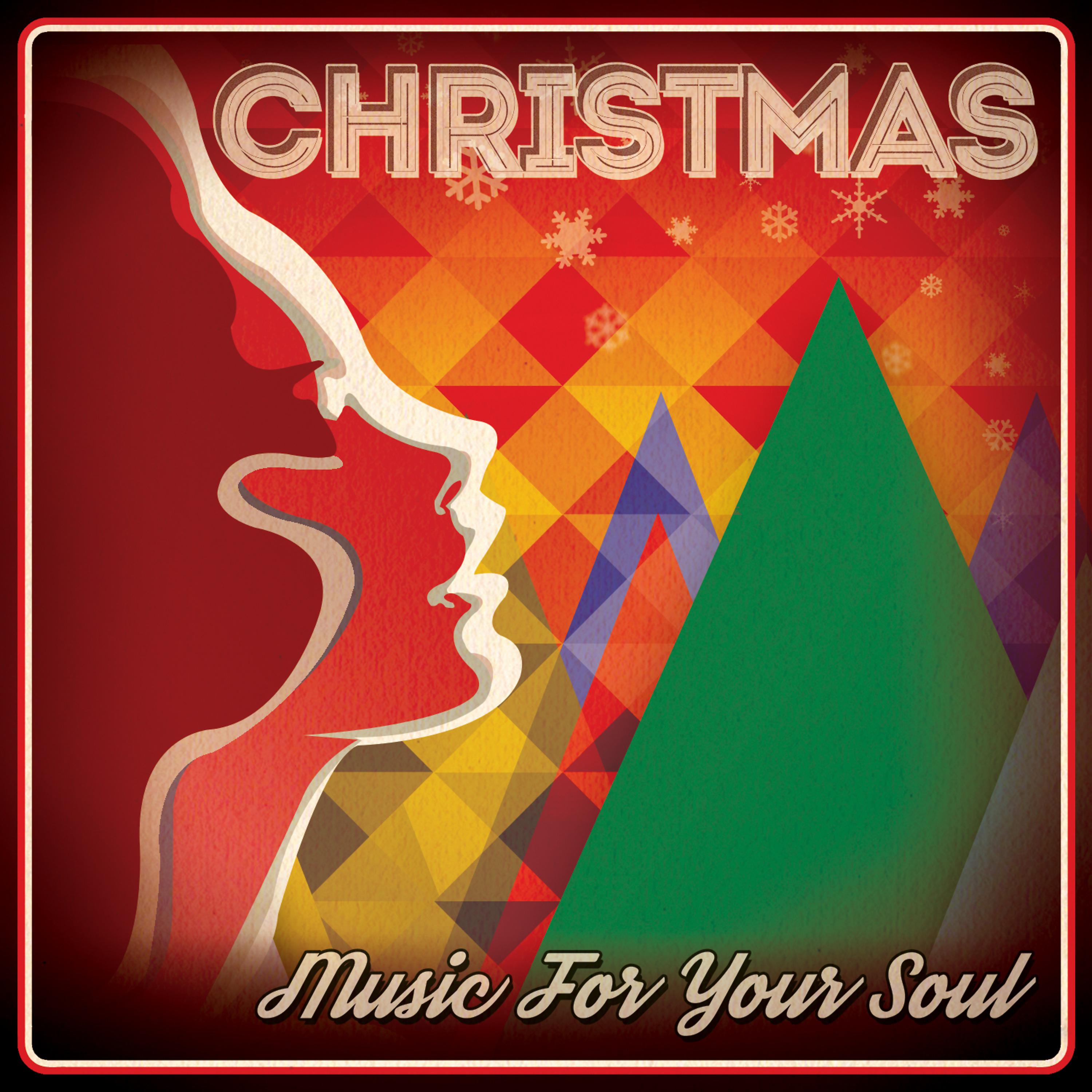 Постер альбома Christmas Music for Your Soul