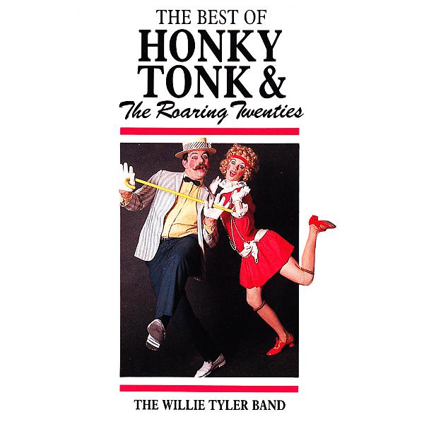 Постер альбома The Best of Honky Tonk & Roaring Twenties
