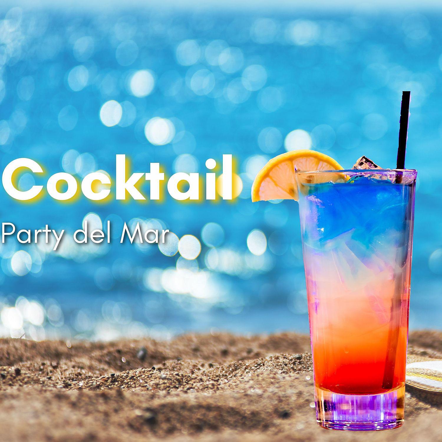 Постер альбома Cocktail Party del Mar