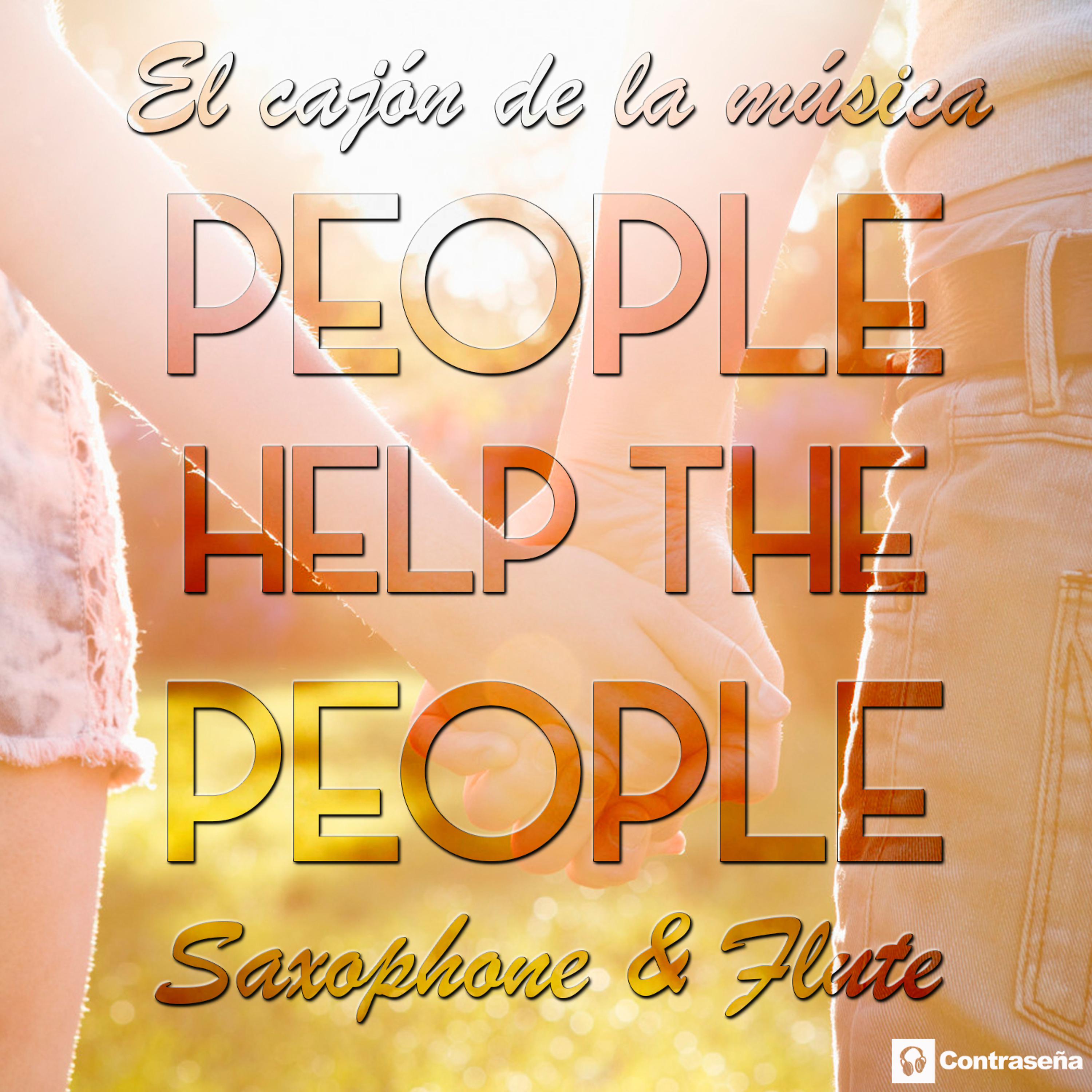 Постер альбома People Help the People (Saxophone & Flute)