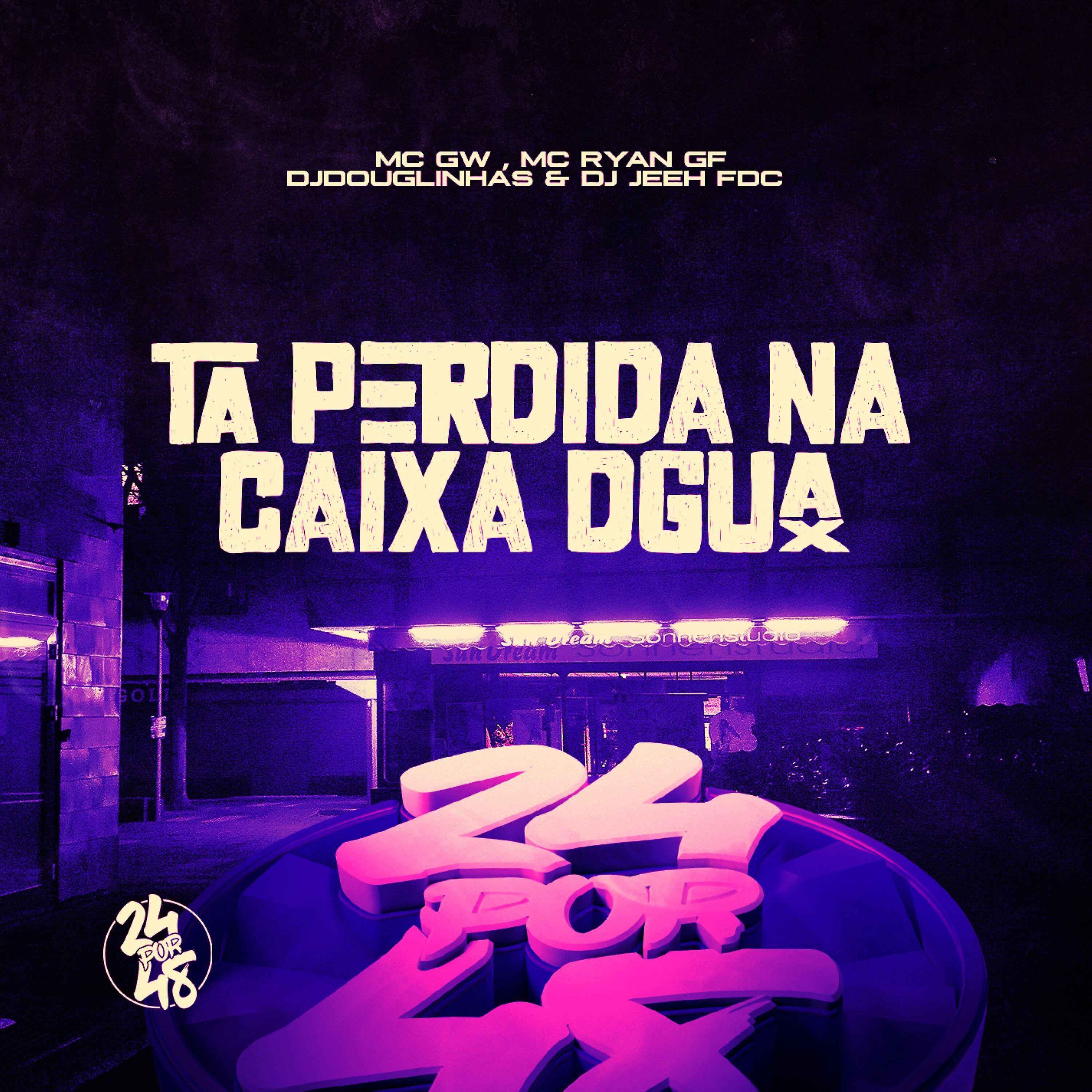 Постер альбома Ta Perdida na Caixa D'água