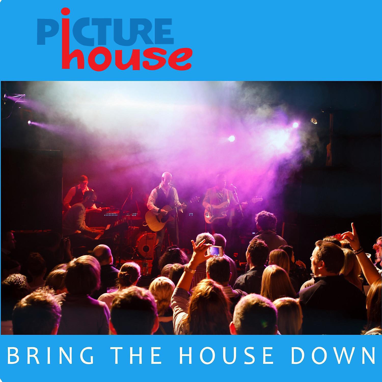 Постер альбома Bring the House Down