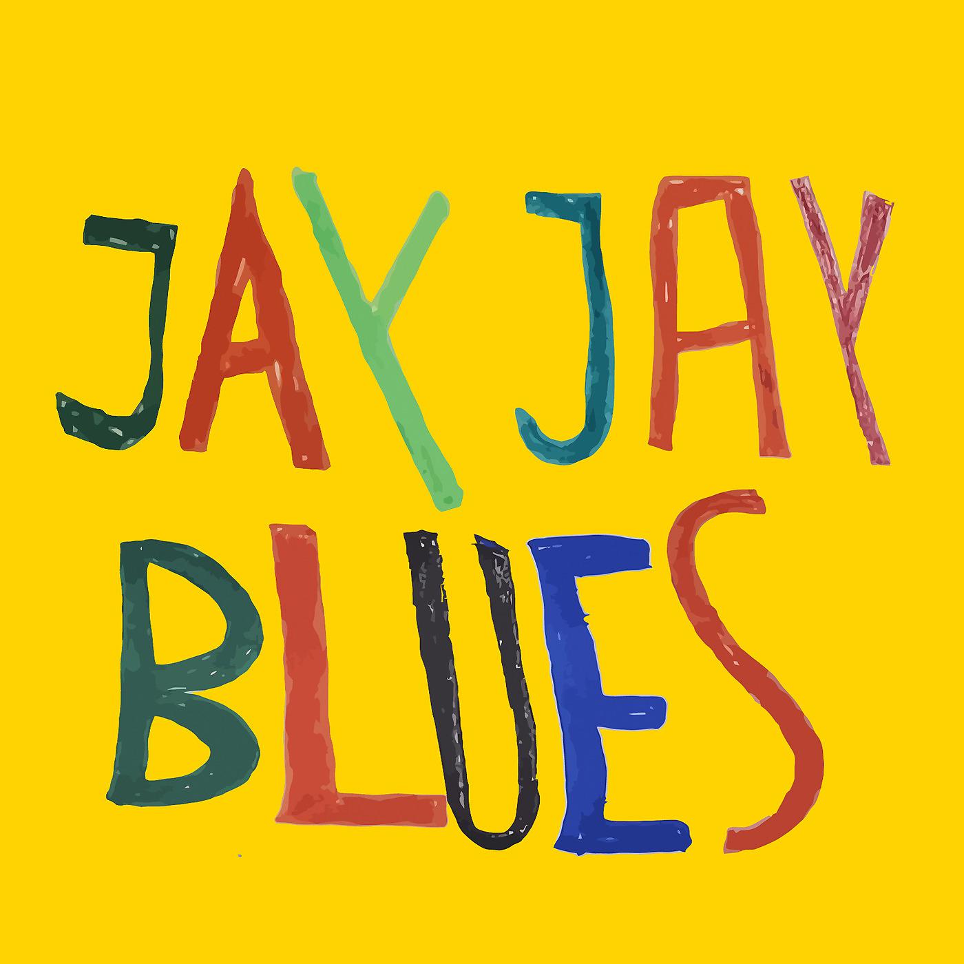 Постер альбома Jay Jay Blues