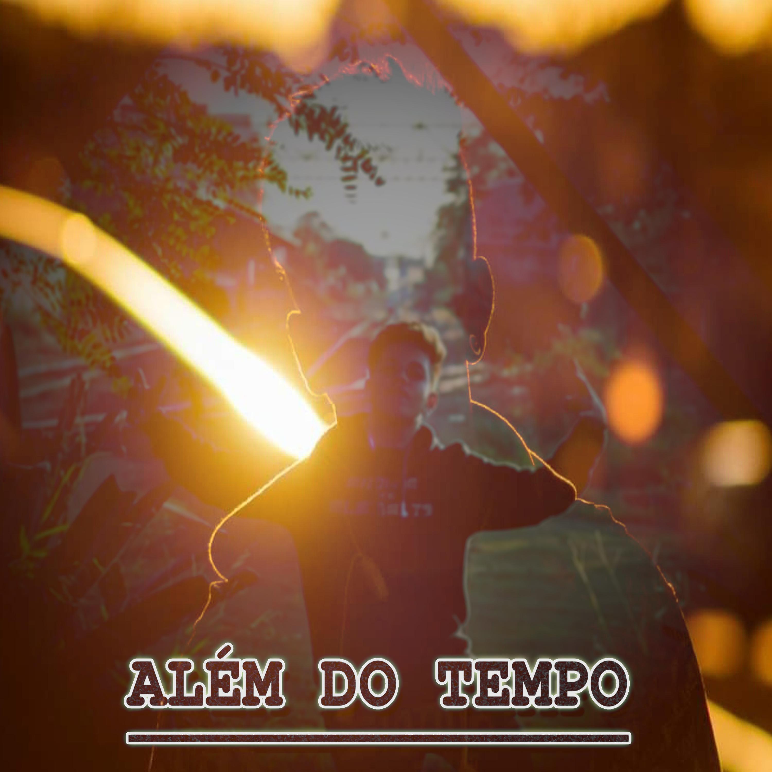 Постер альбома Além do Tempo