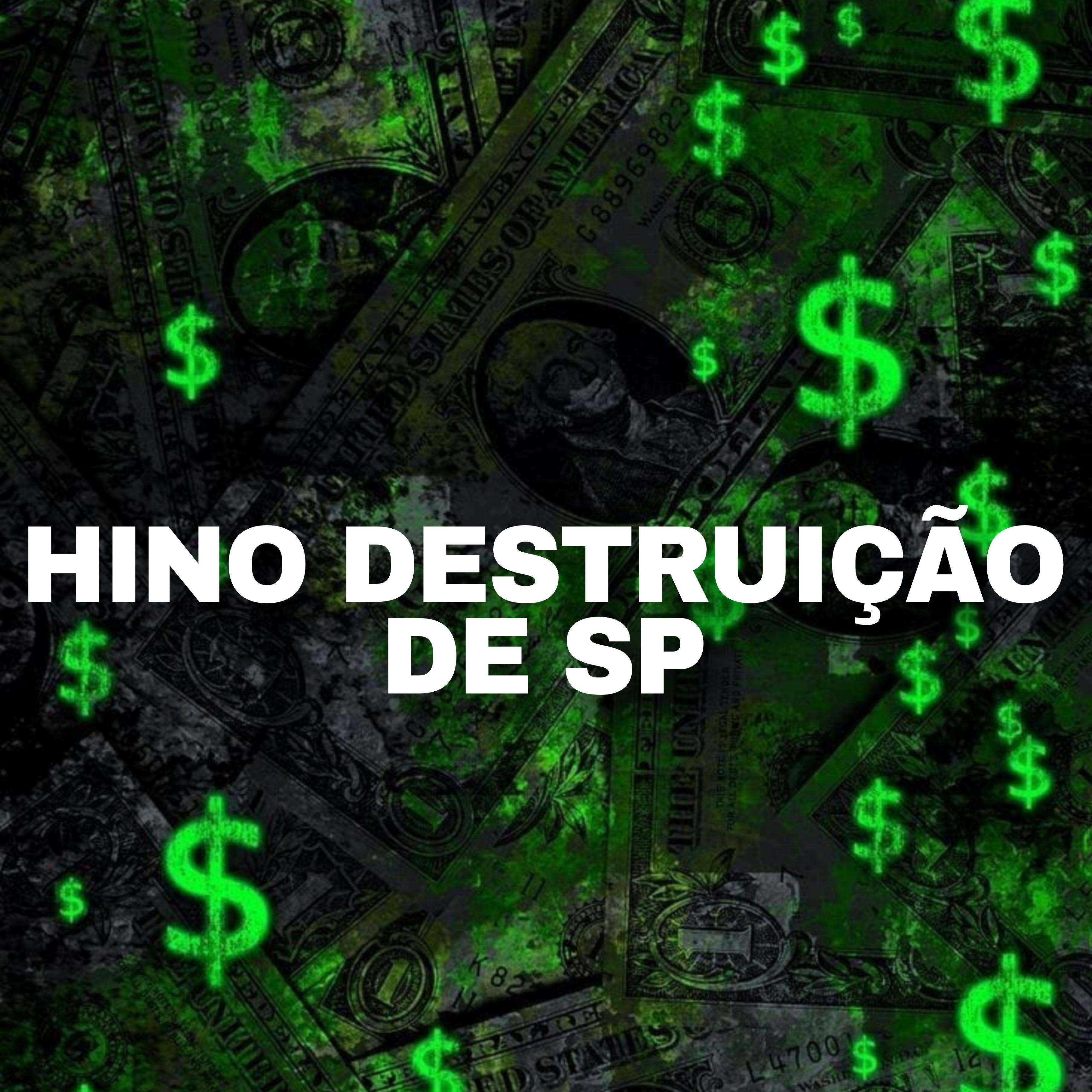 Постер альбома Hino destruição De Sp