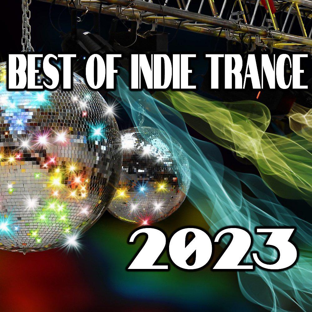 Постер альбома Best Of Indie Trance 2023