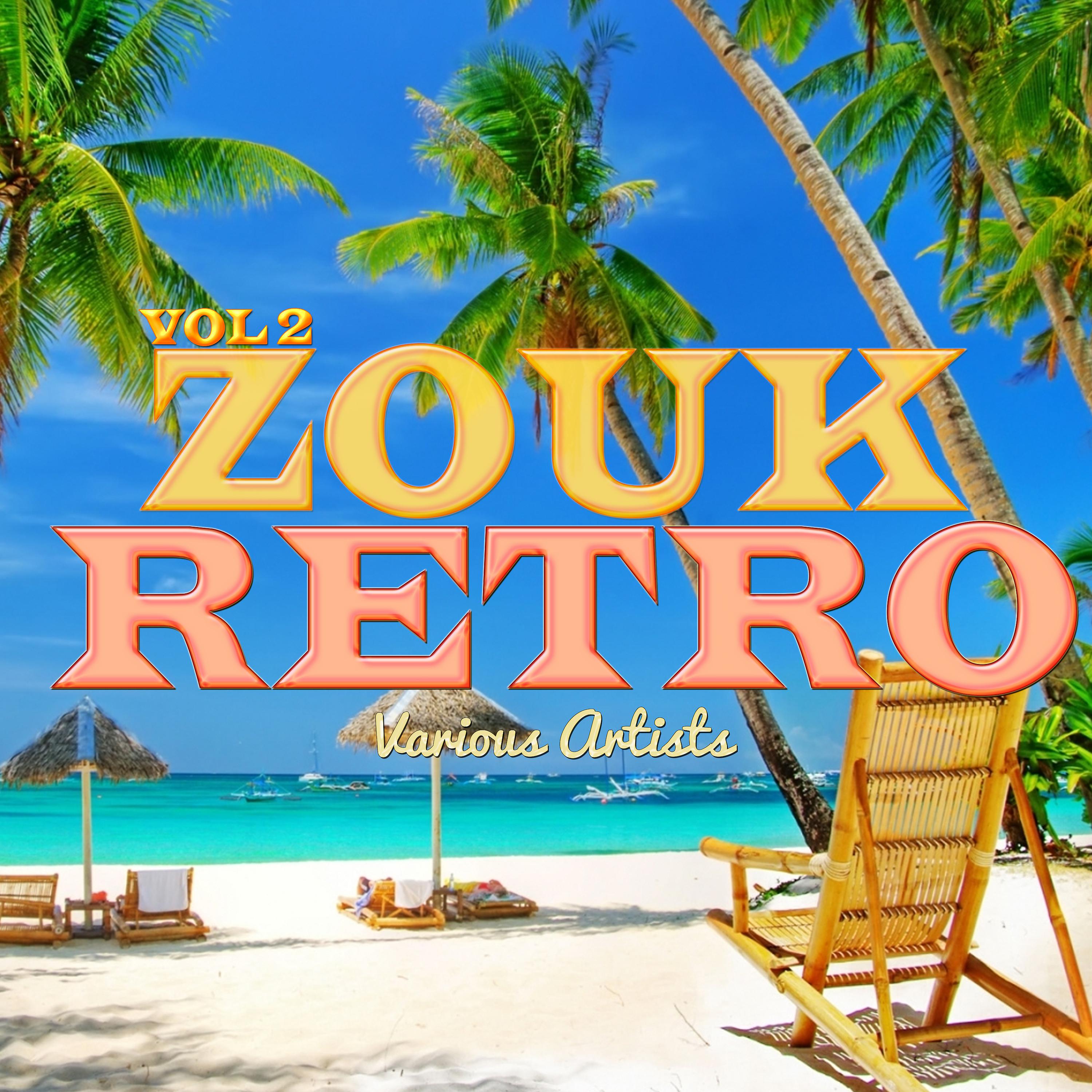 Постер альбома ZOUK RETRO Vol 2