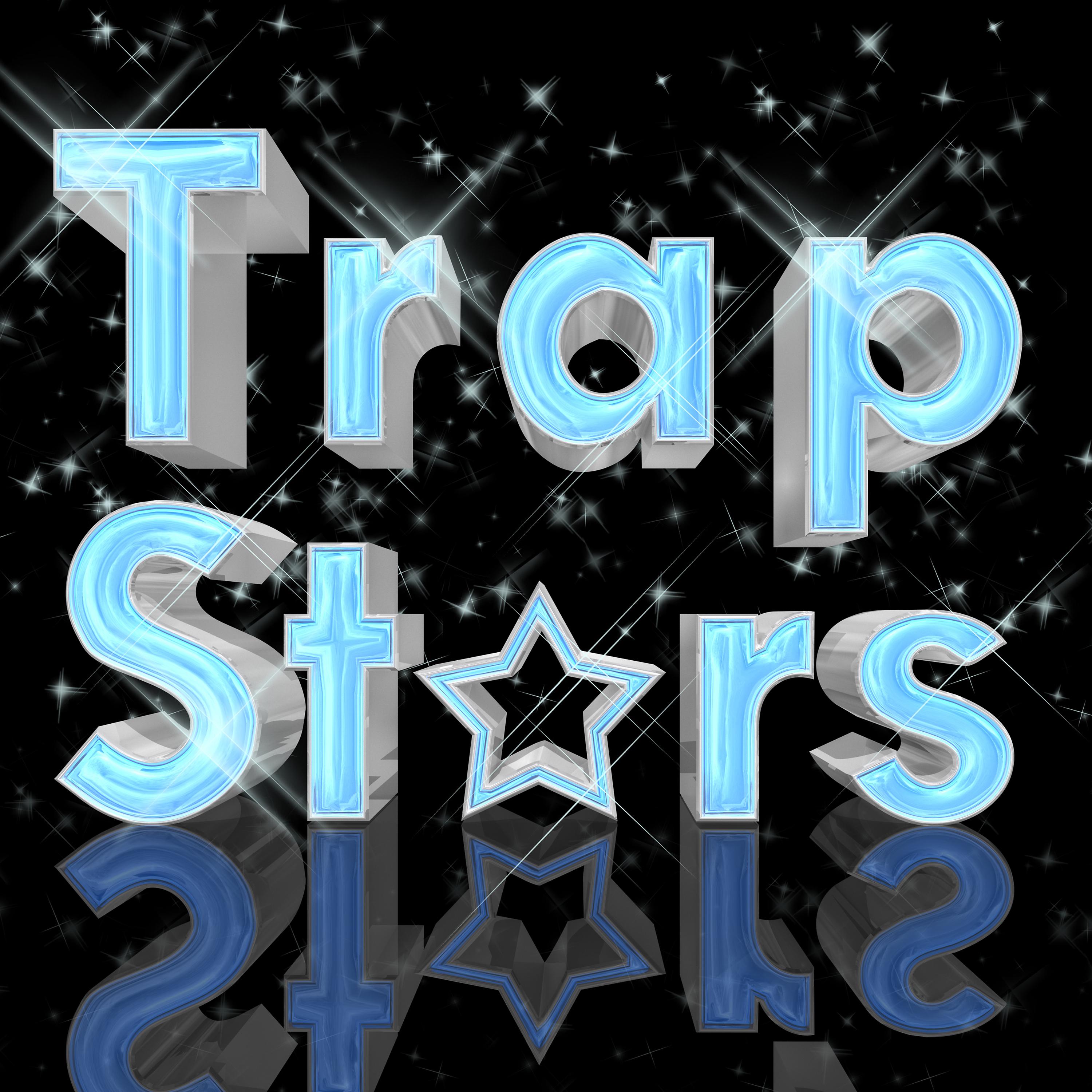 Постер альбома Trap Stars, Vol. 1