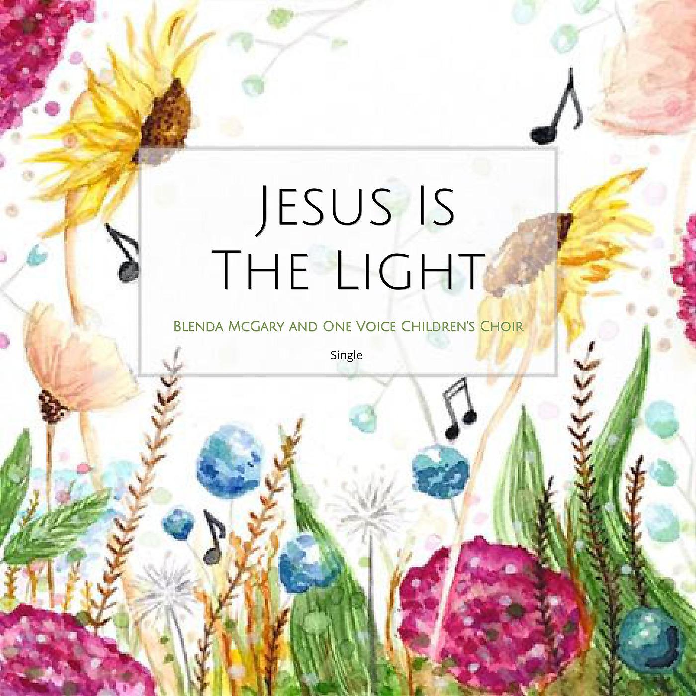 Постер альбома Jesus Is the Light