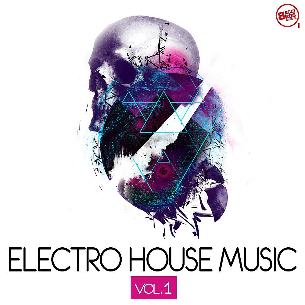 Постер альбома Electro House Music, Vol. 1
