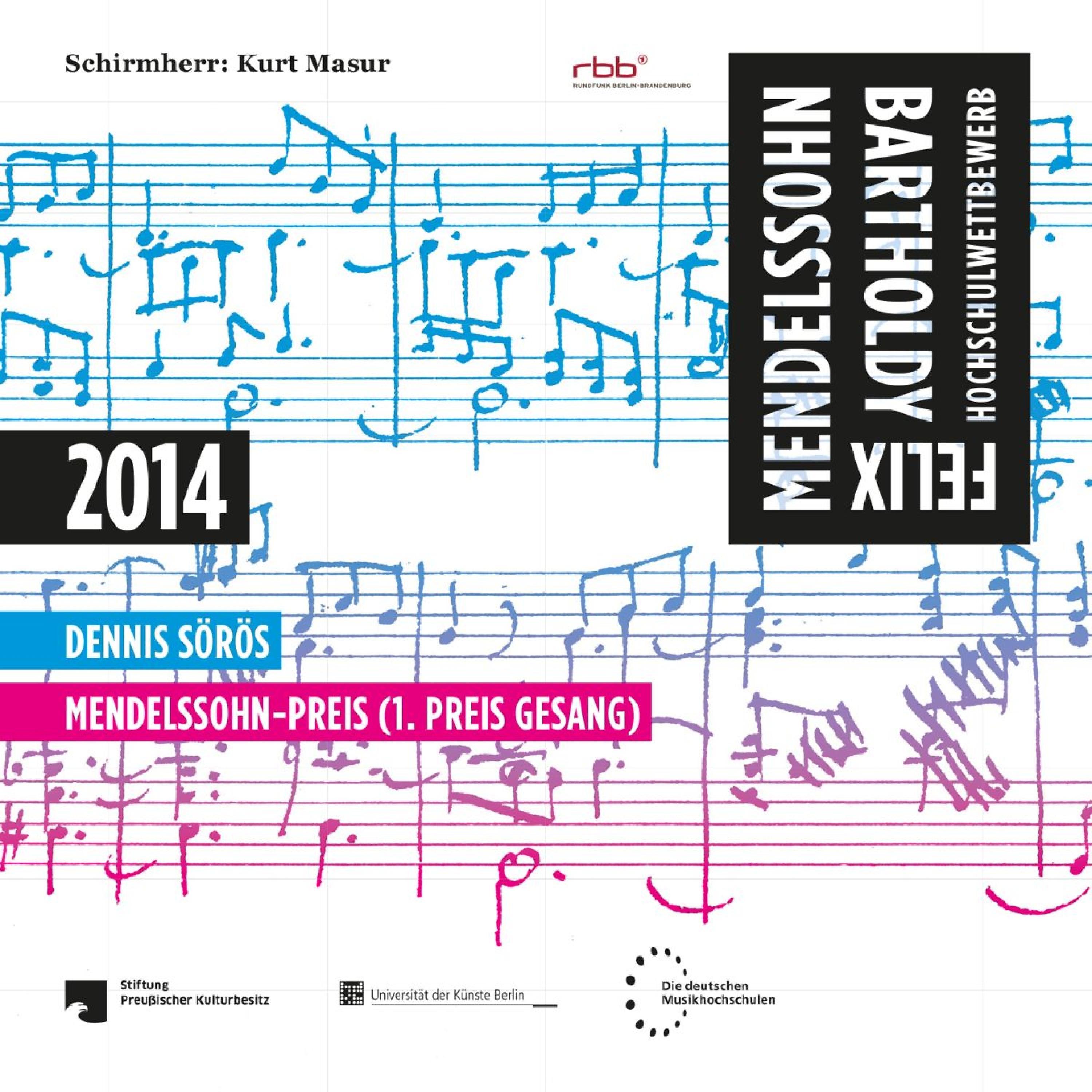 Постер альбома Schubert, Händel, Mendelssohn-Bartholdy & Mozart: FMBHW 2014 - Mendelssohn-Preis (1. Preis Gesang)