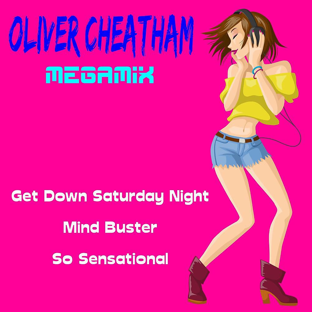 Постер альбома Oliver Cheatham Megamix
