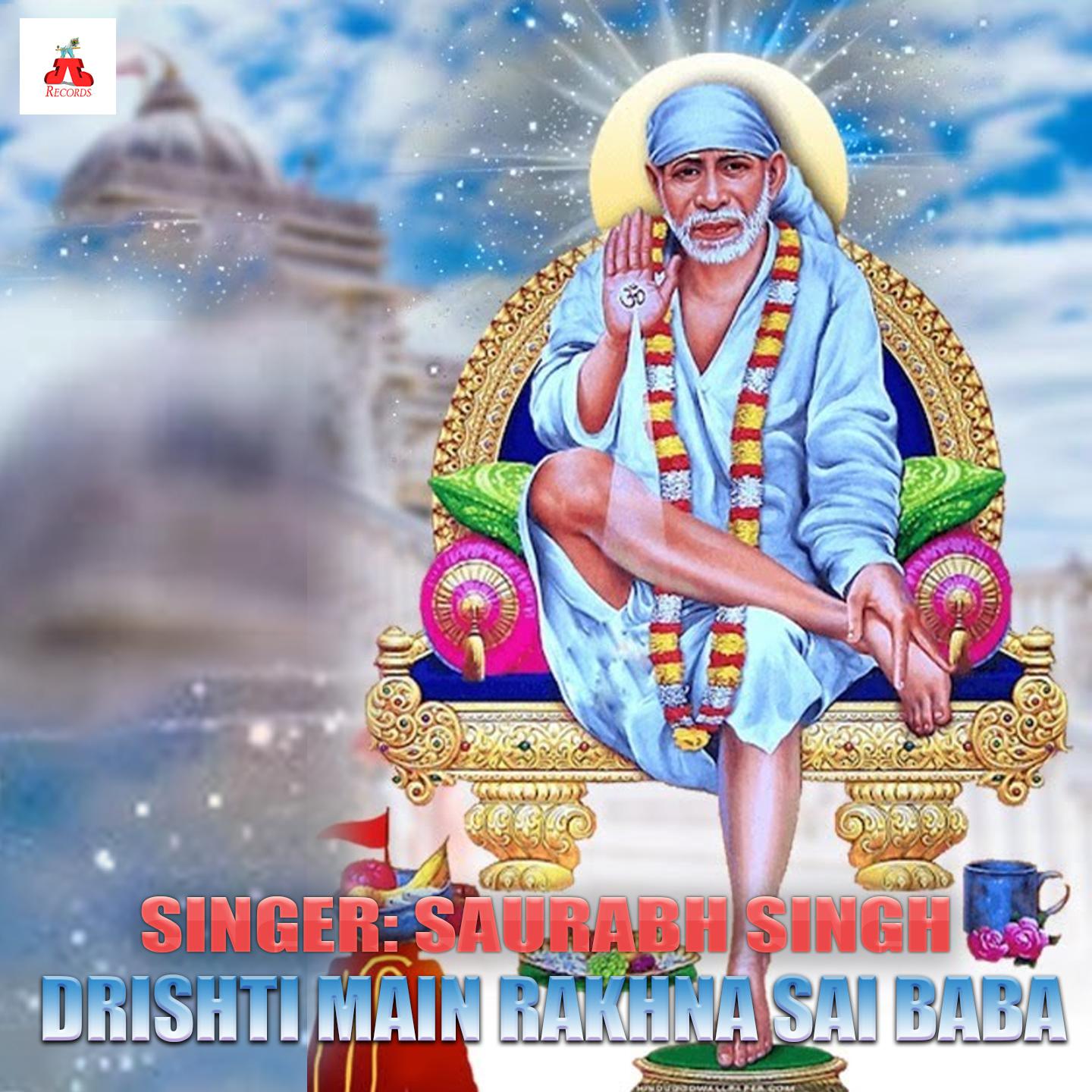 Постер альбома Drishti Main Rakhna Sai Baba