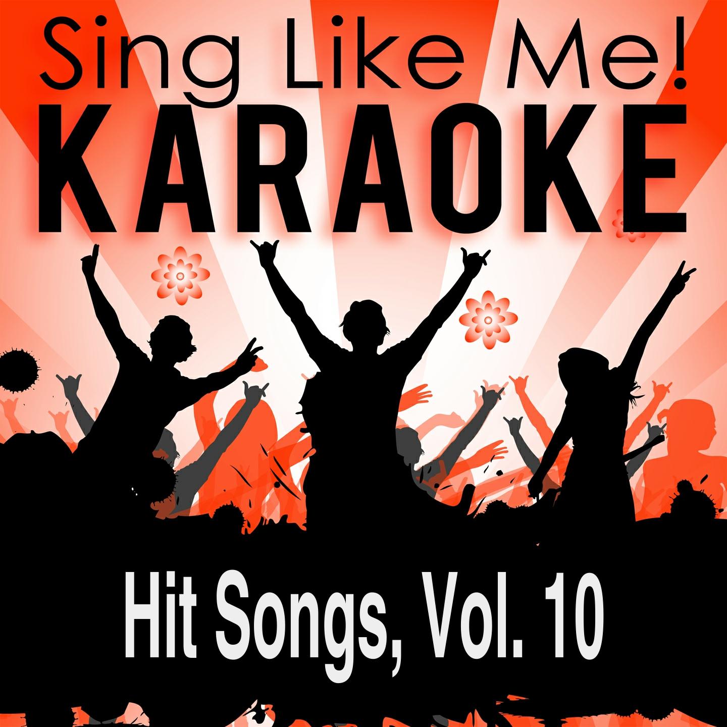 Постер альбома Hit Songs, Vol. 10 (Karaoke Version)