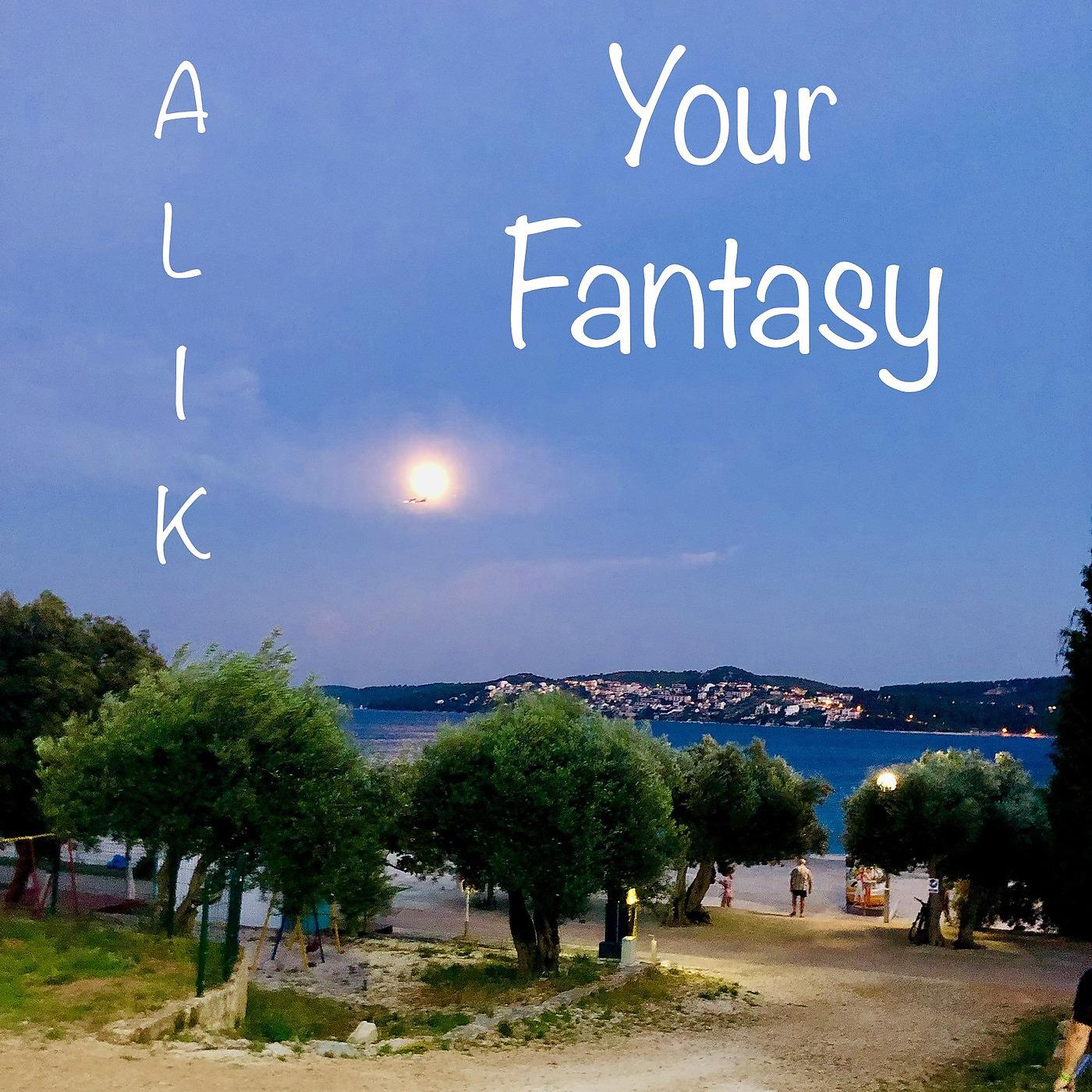 Постер альбома Your Fantasy