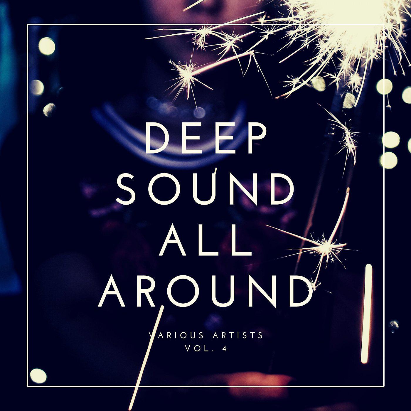 Постер альбома Deep Sound All Around, Vol. 4