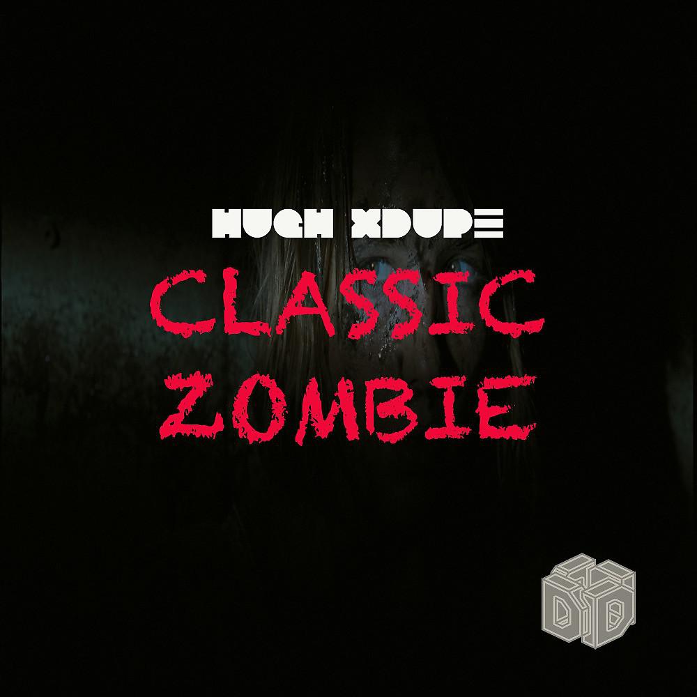Постер альбома Classic Zombie