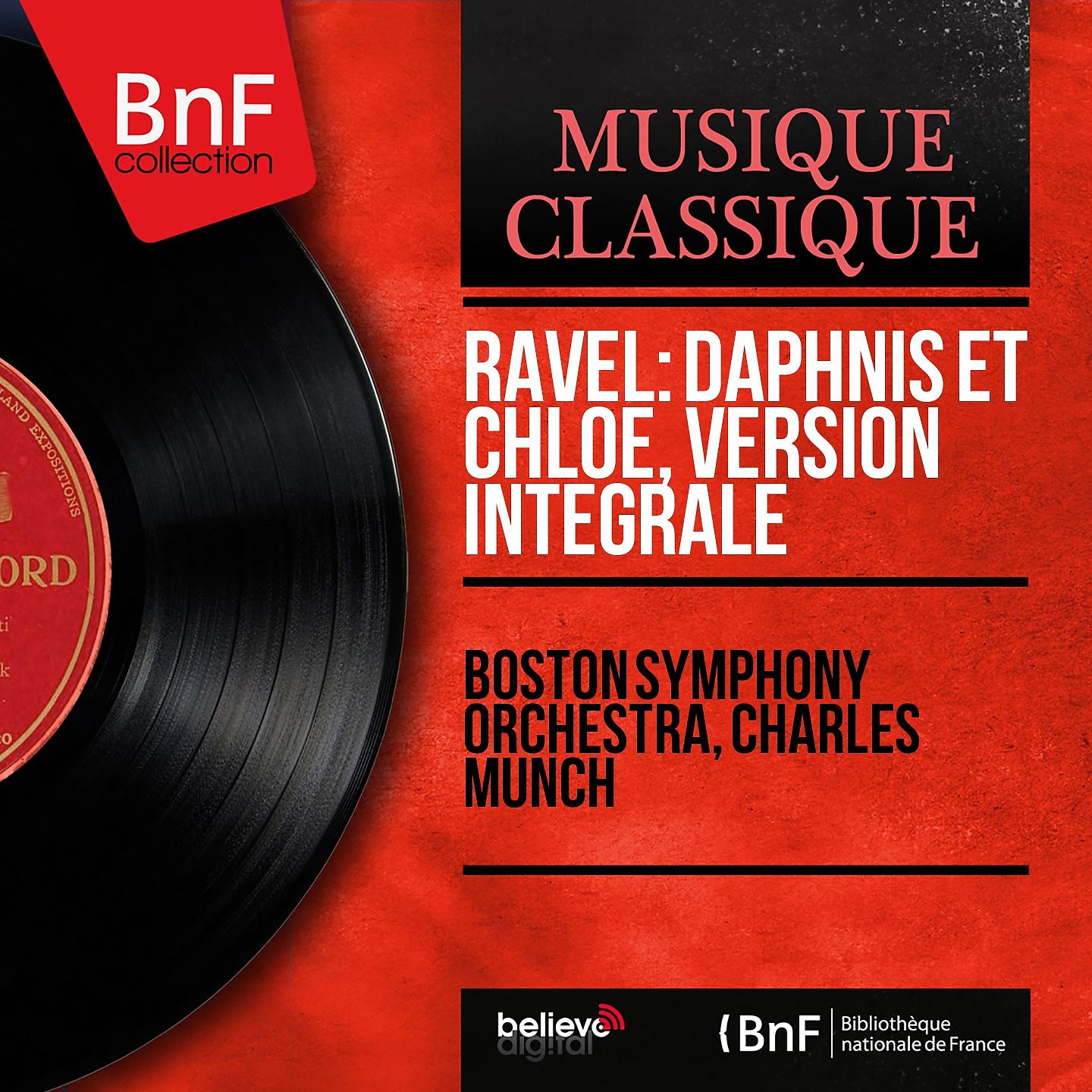 Постер альбома Ravel: Daphnis et Chloé, version intégrale (Mono Version)