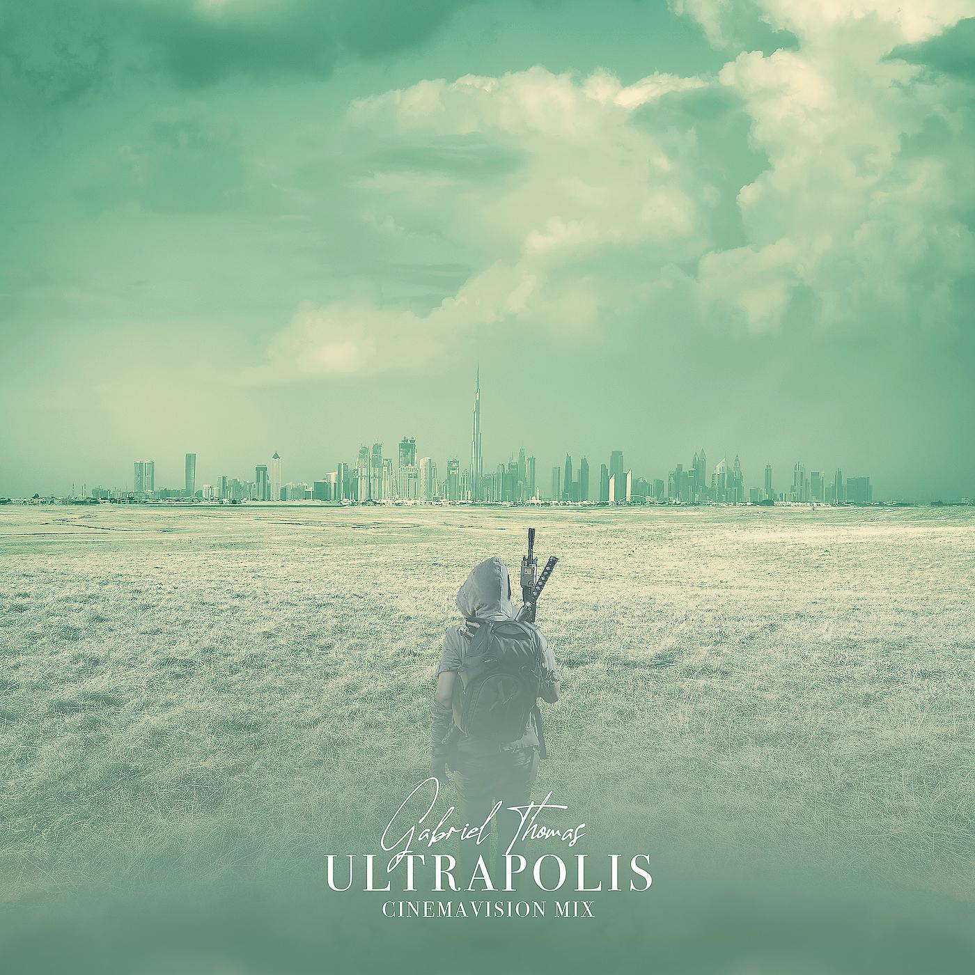 Постер альбома Ultrapolis (Cinemavision Mix)
