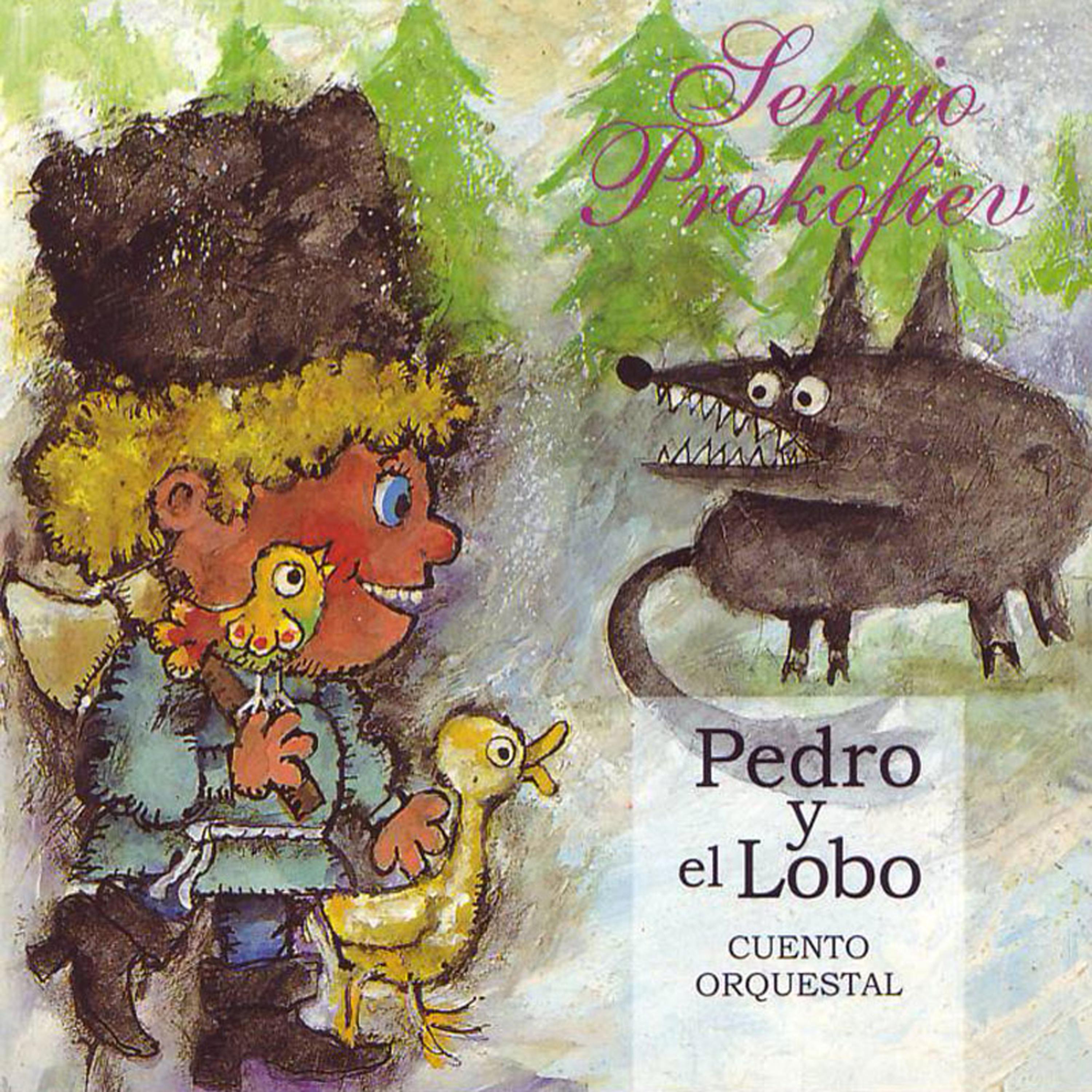 Постер альбома Pedro Y El Lobo