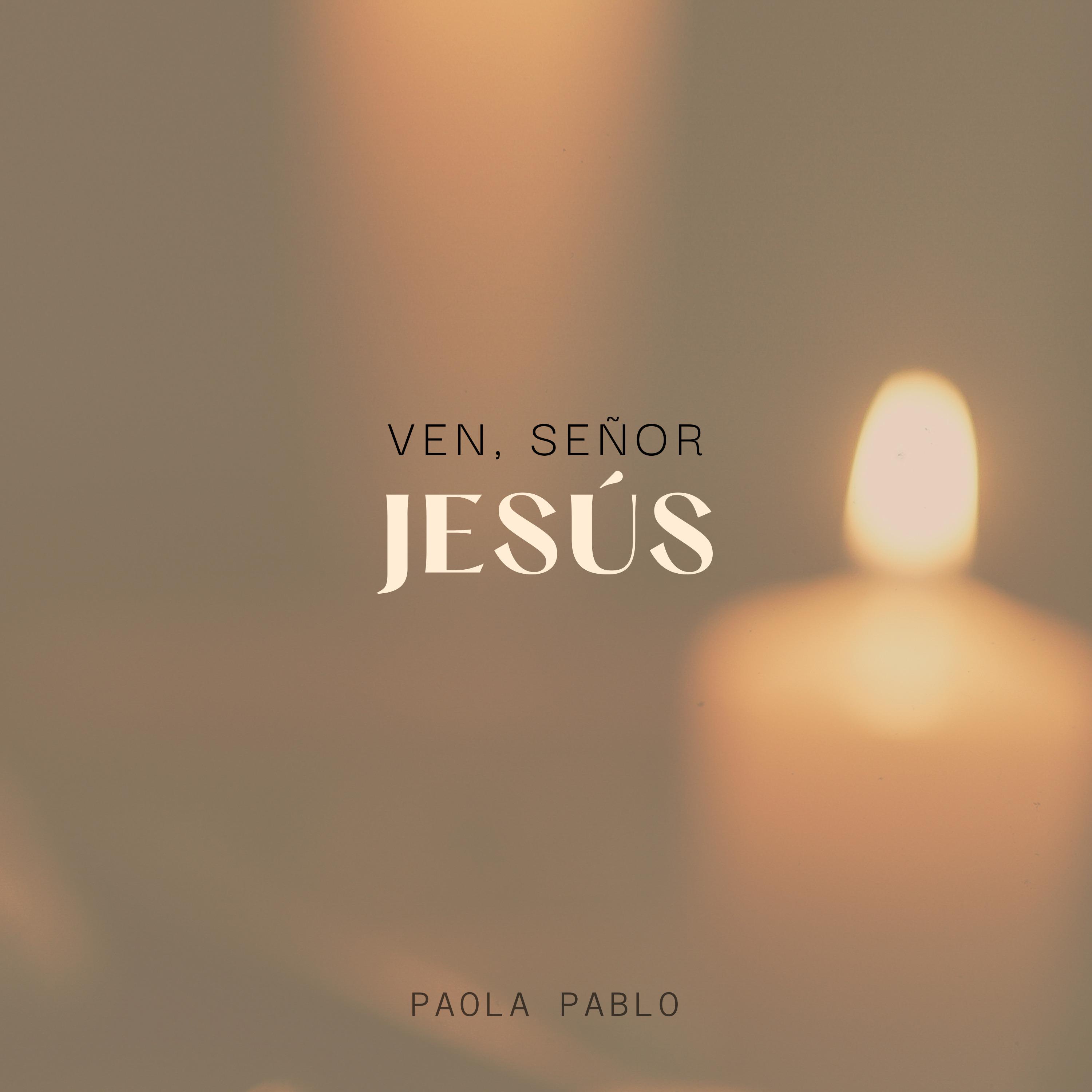 Постер альбома Ven, Señor Jesús