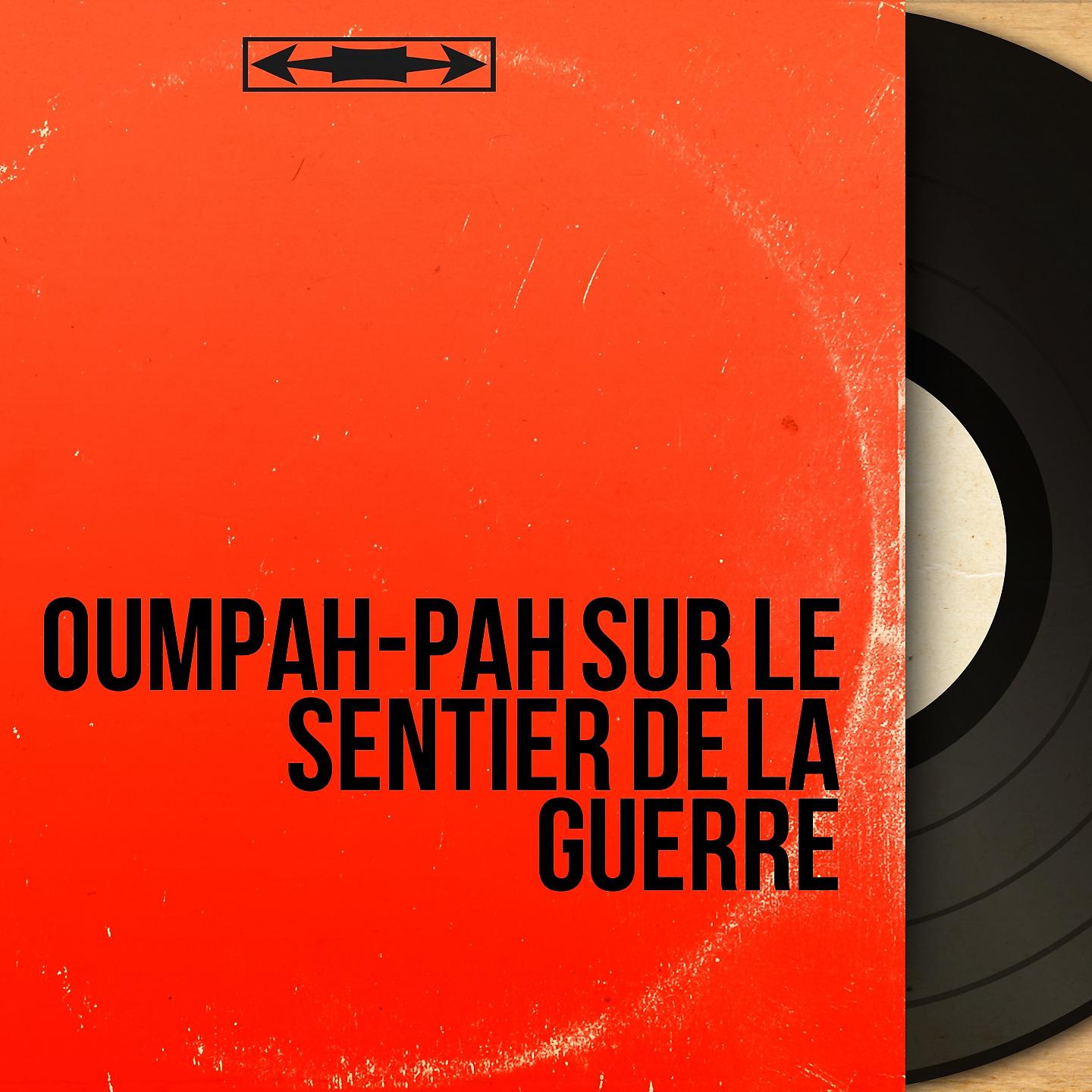Постер альбома Oumpah-pah sur le sentier de la guerre