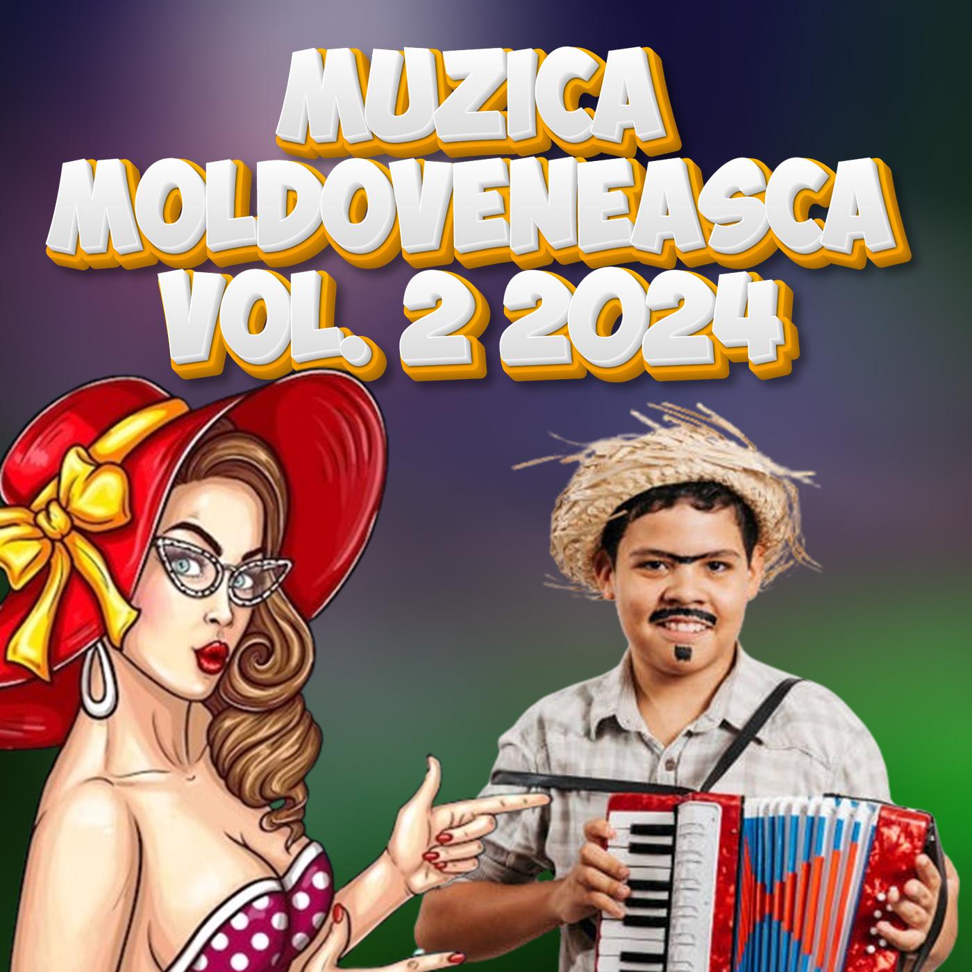 Постер альбома MUZICA MOLDOVENEASCA vol. 2 2024