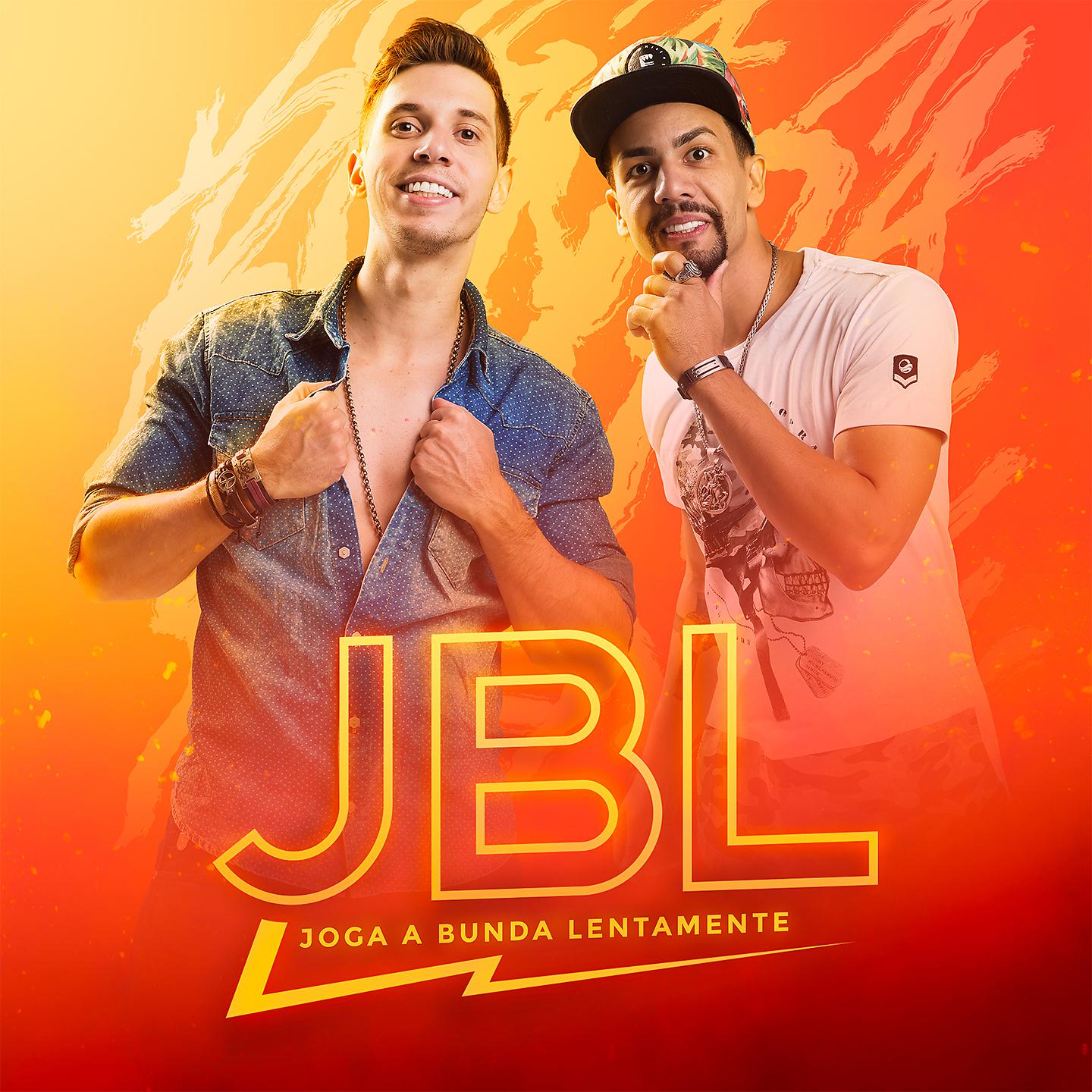 Постер альбома JBL (Joga a Bunda Lentamente)