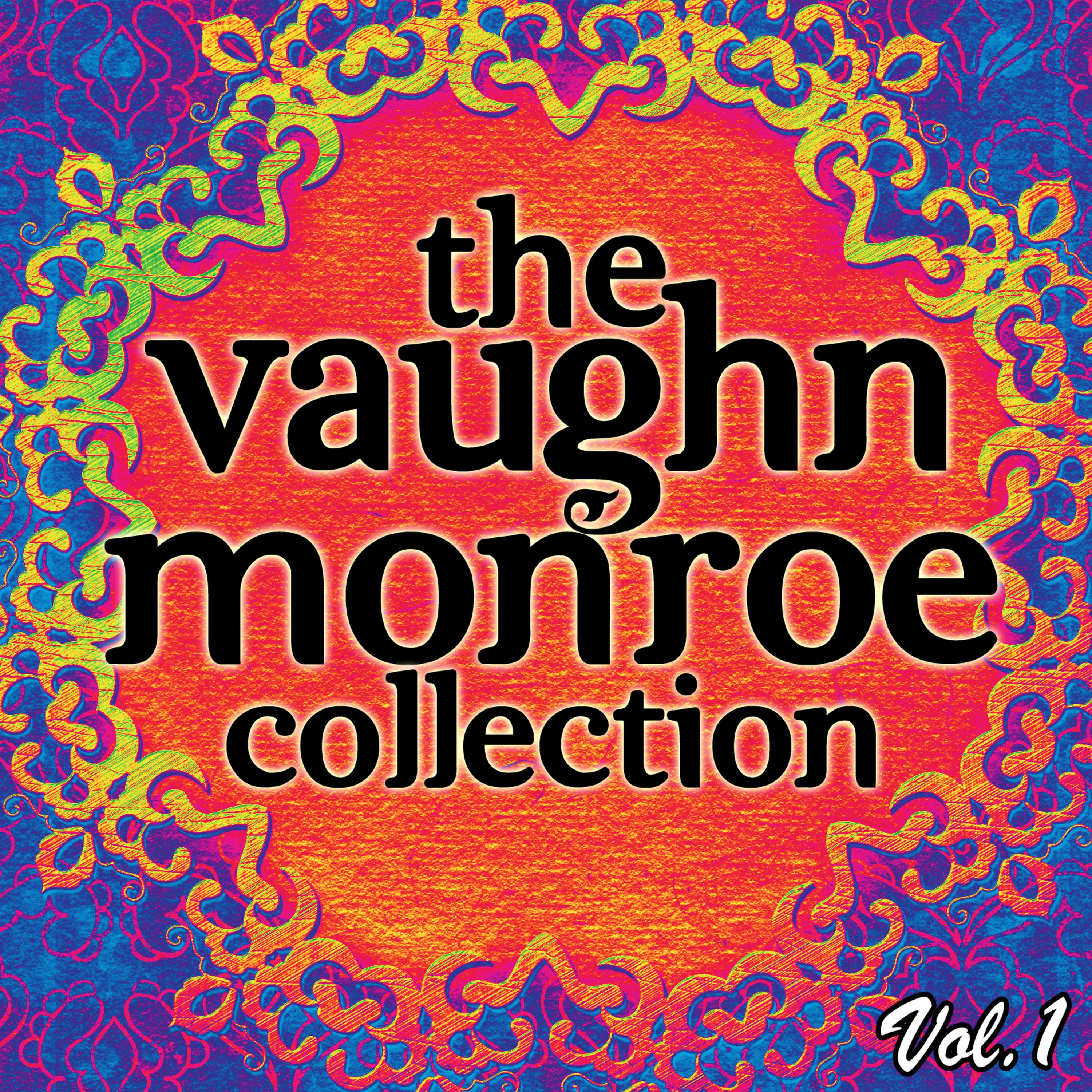Постер альбома The Vaughn Monroe Collection Vol. 1