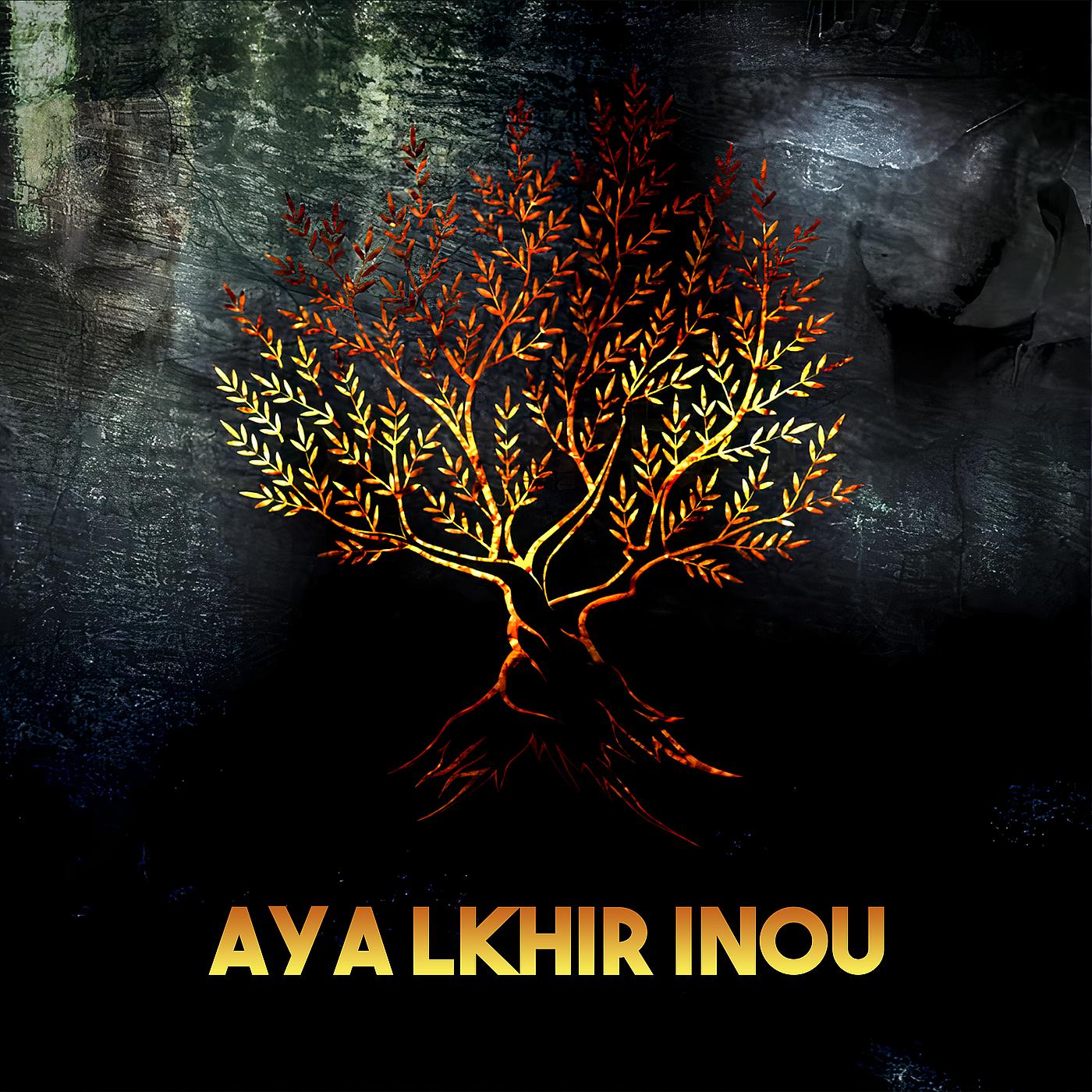 Постер альбома Aya Lkhir Inou