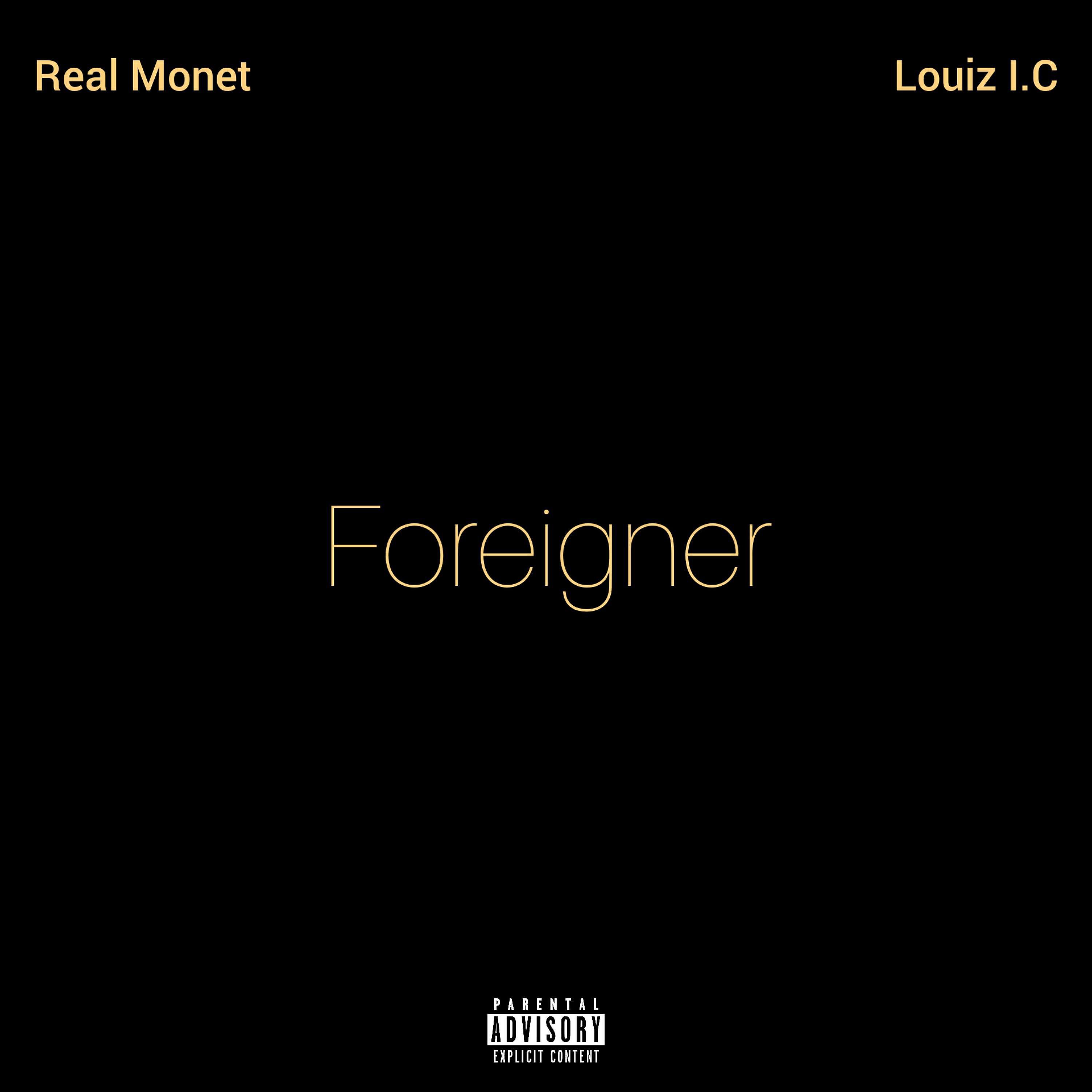 Постер альбома Foreigner (feat. Louiz IC)