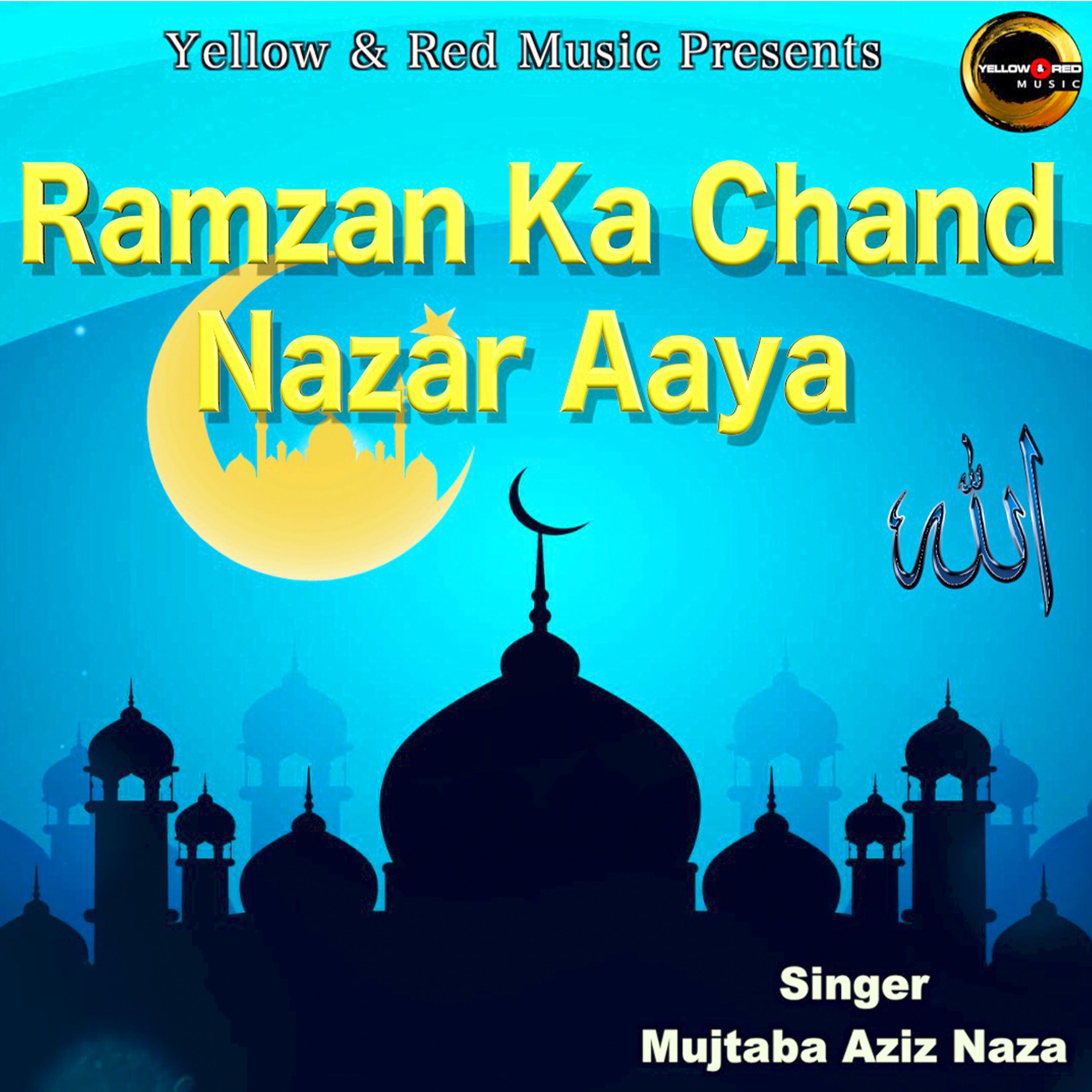 Постер альбома Ramzan Ka Chand Nazar Aaya