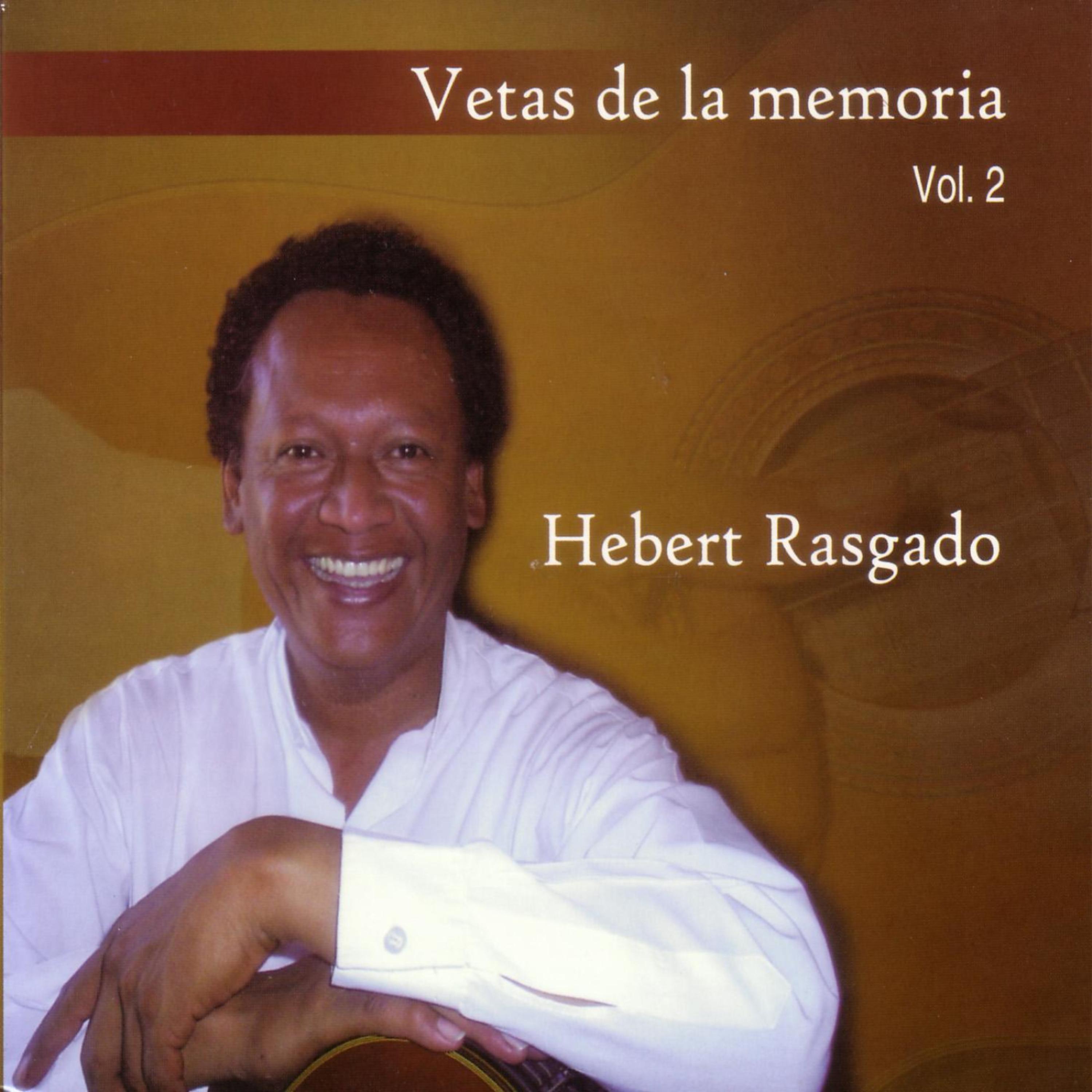 Постер альбома Vetas De La Memoria Vol. 2