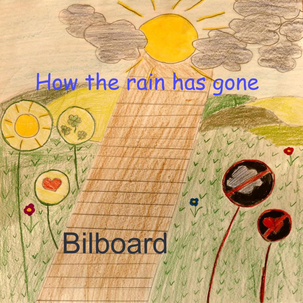 Постер альбома How the Rain Has Gone