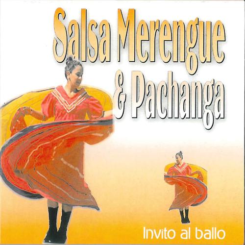 Постер альбома Salsa, Merengue y Pachanga
