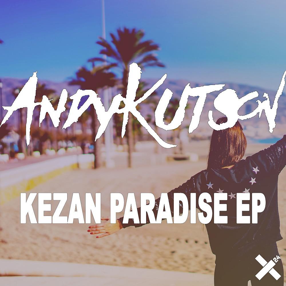 Постер альбома The Kezan Paradise EP