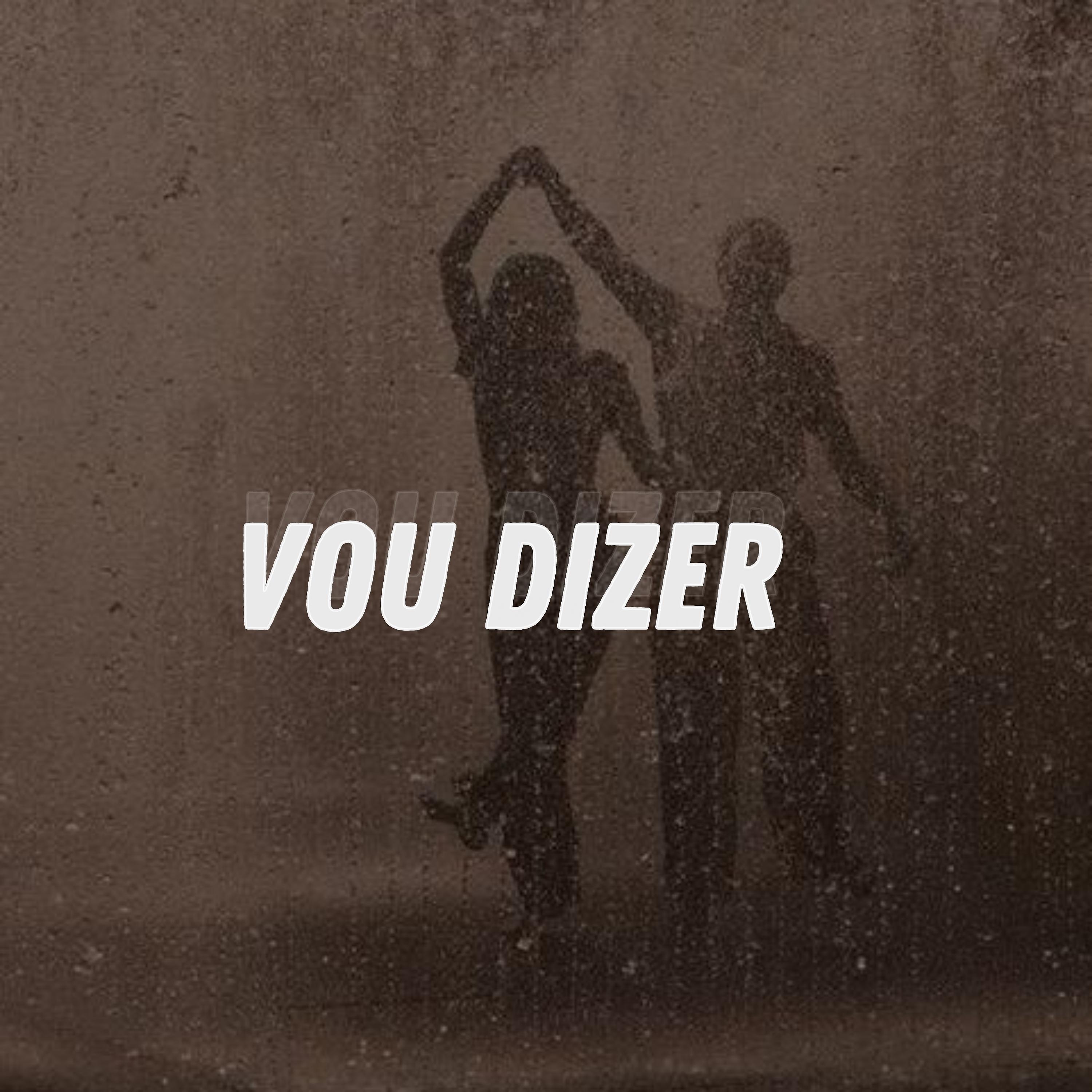 Постер альбома Vou Dizer