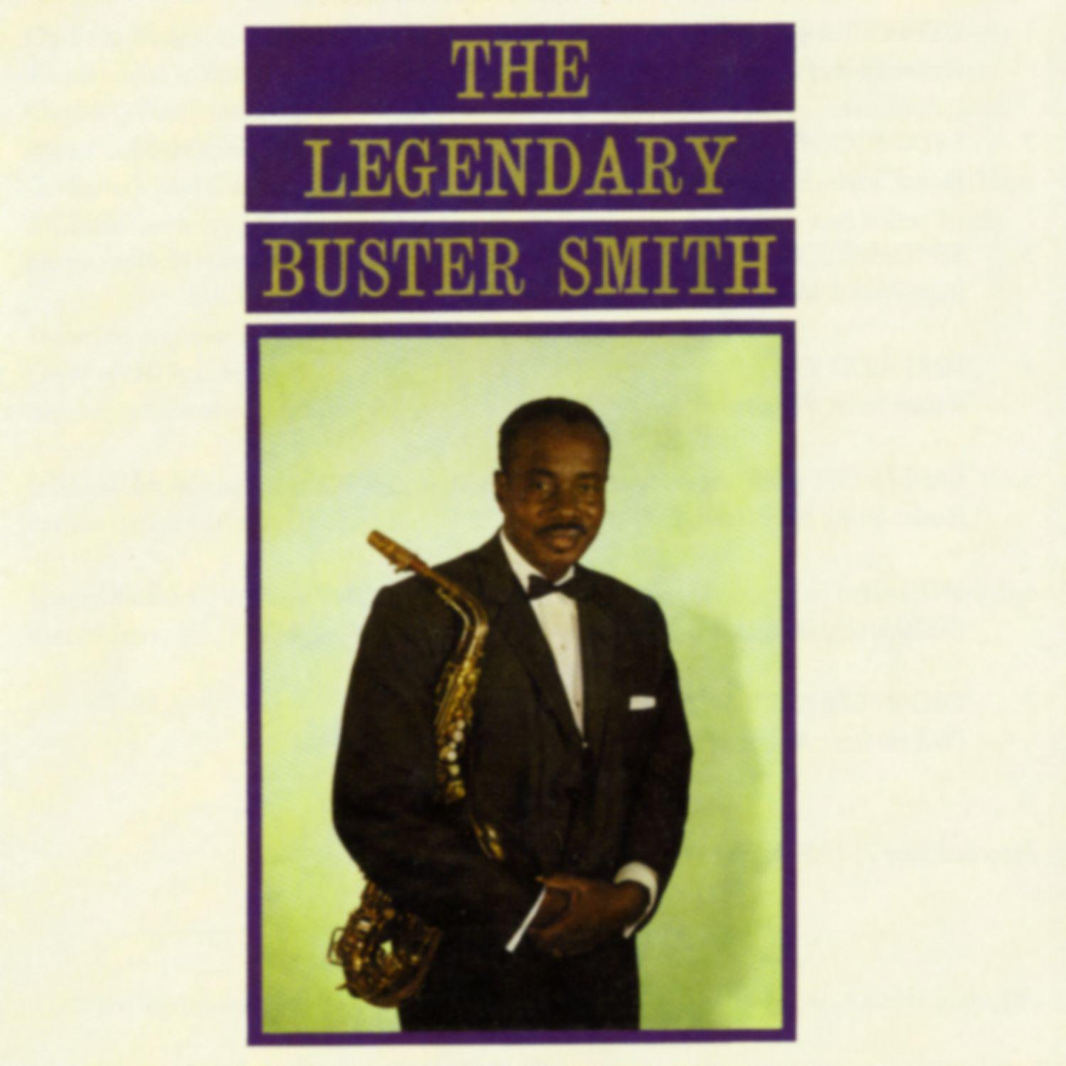 Постер альбома The Legendary Buster Smith