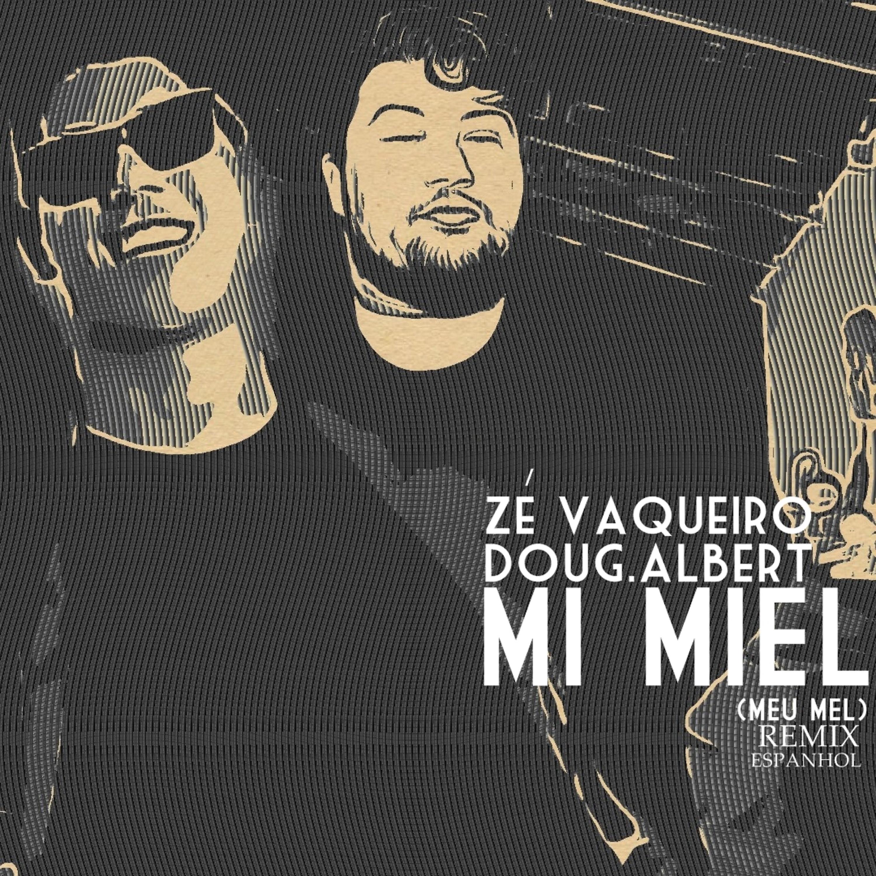 Постер альбома Mi Miel (Meu Mel Em Espanhol)