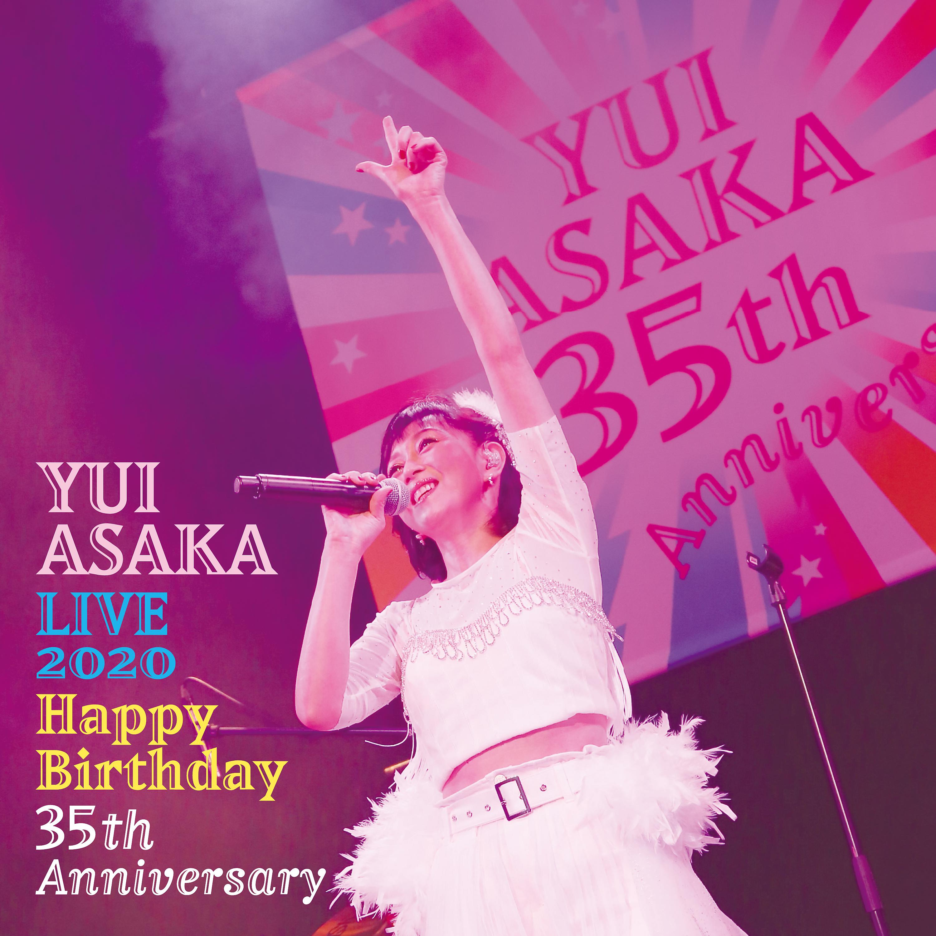 Постер альбома Yui Asaka Live 2020: Happy Birthday 35th Anniversary