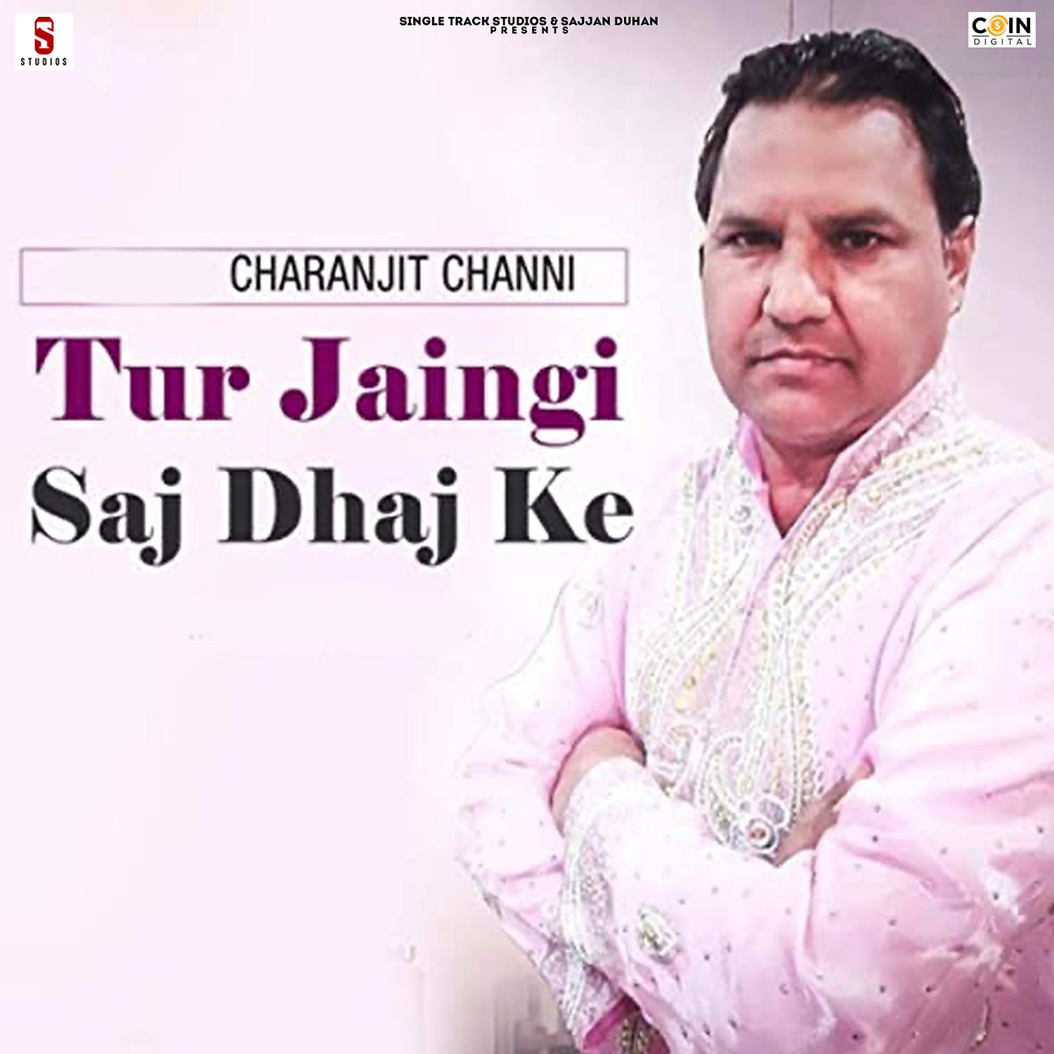 Постер альбома Tur Jaingi Saj Dhaj Ke