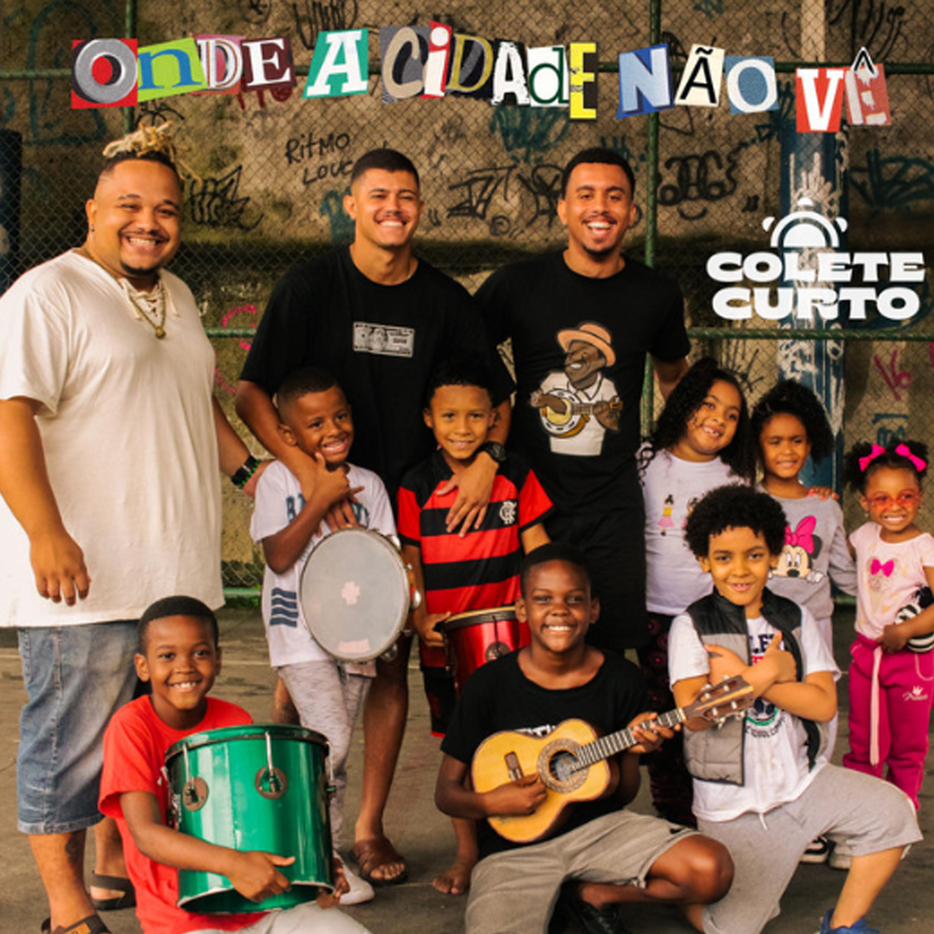 Постер альбома Onde A Cidade Não Vê