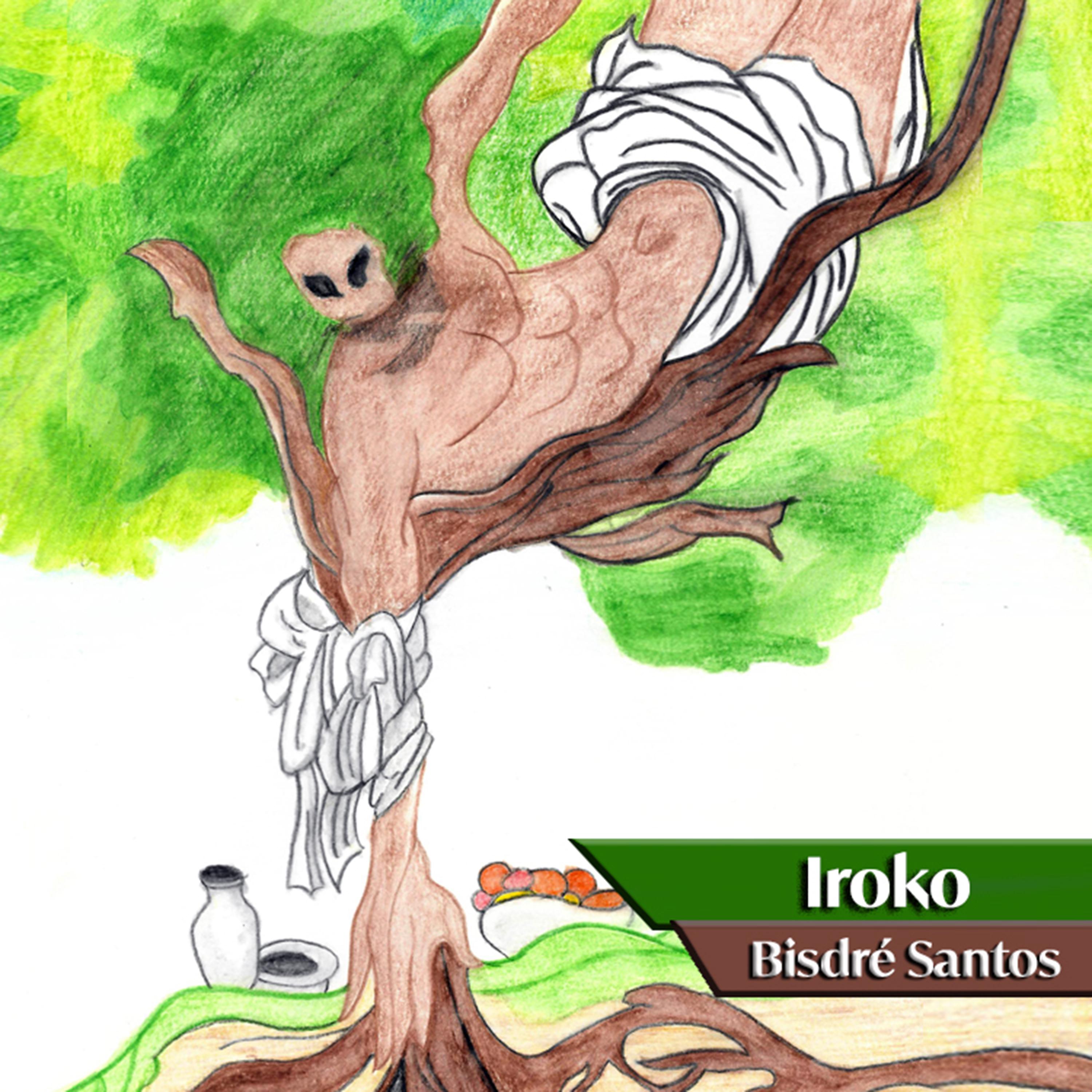 Постер альбома Iroko (Canção do Tempo)