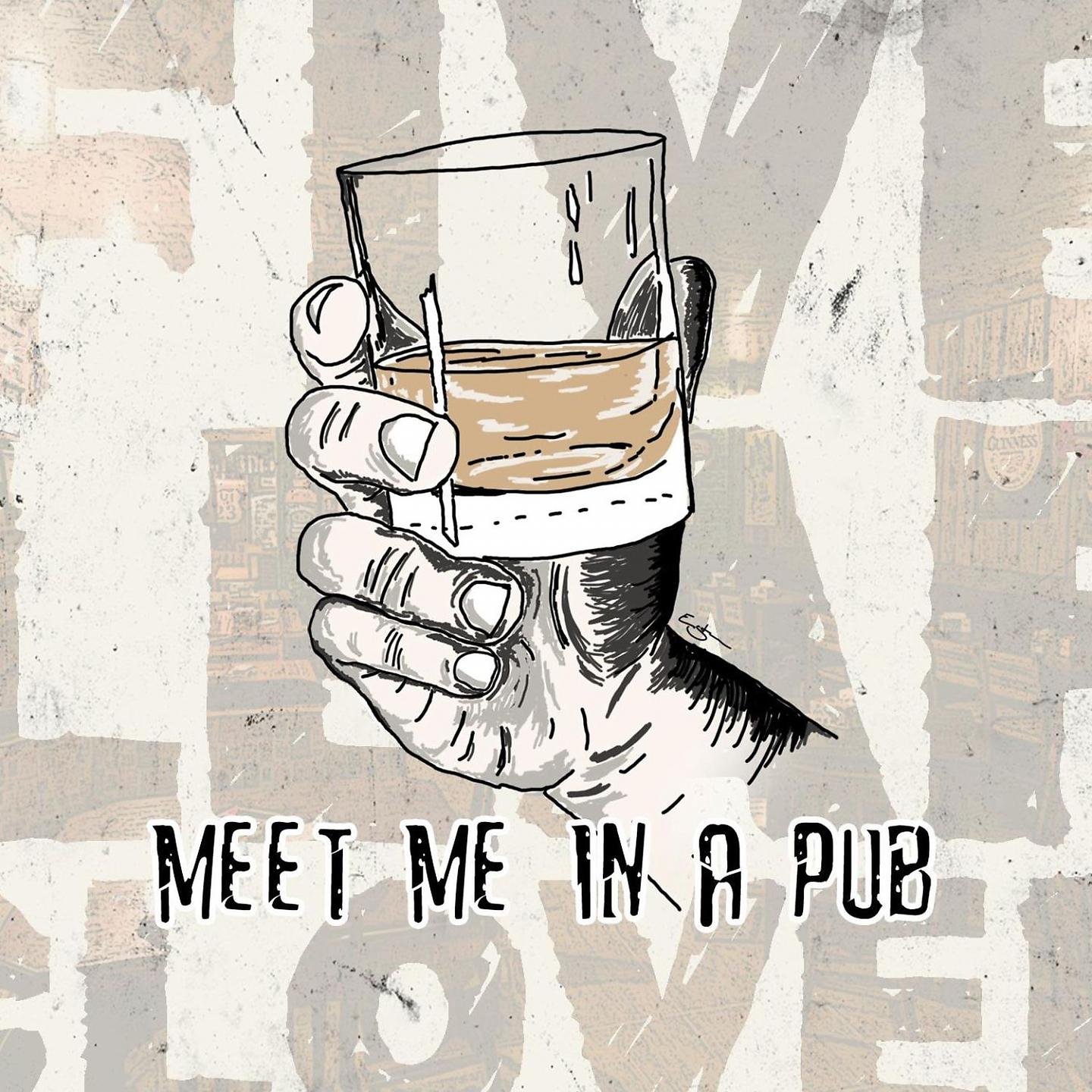 Постер альбома Meet Me in a Pub