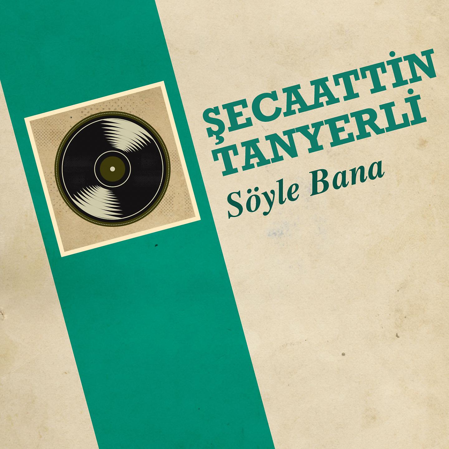 Постер альбома Söyle Bana