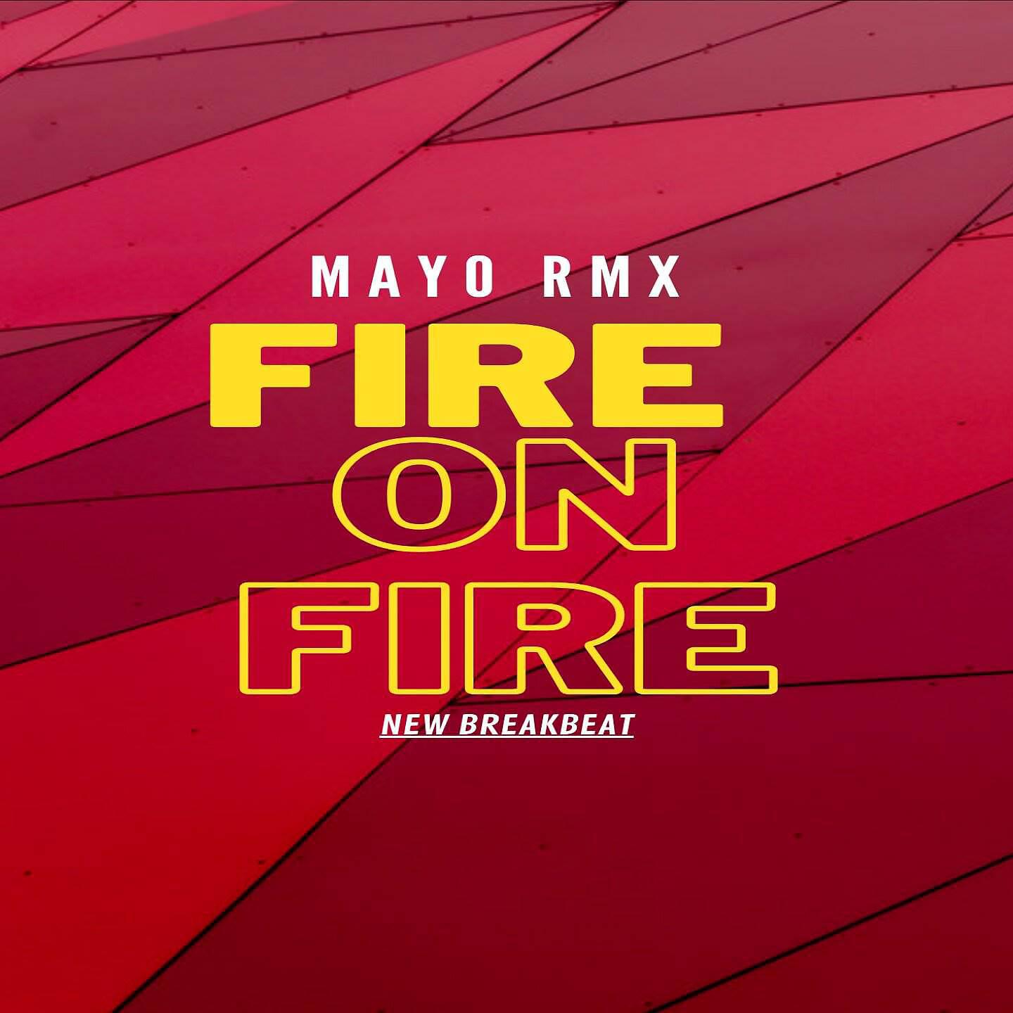 Постер альбома Fire On Fire X Tau Tau Breakbeat