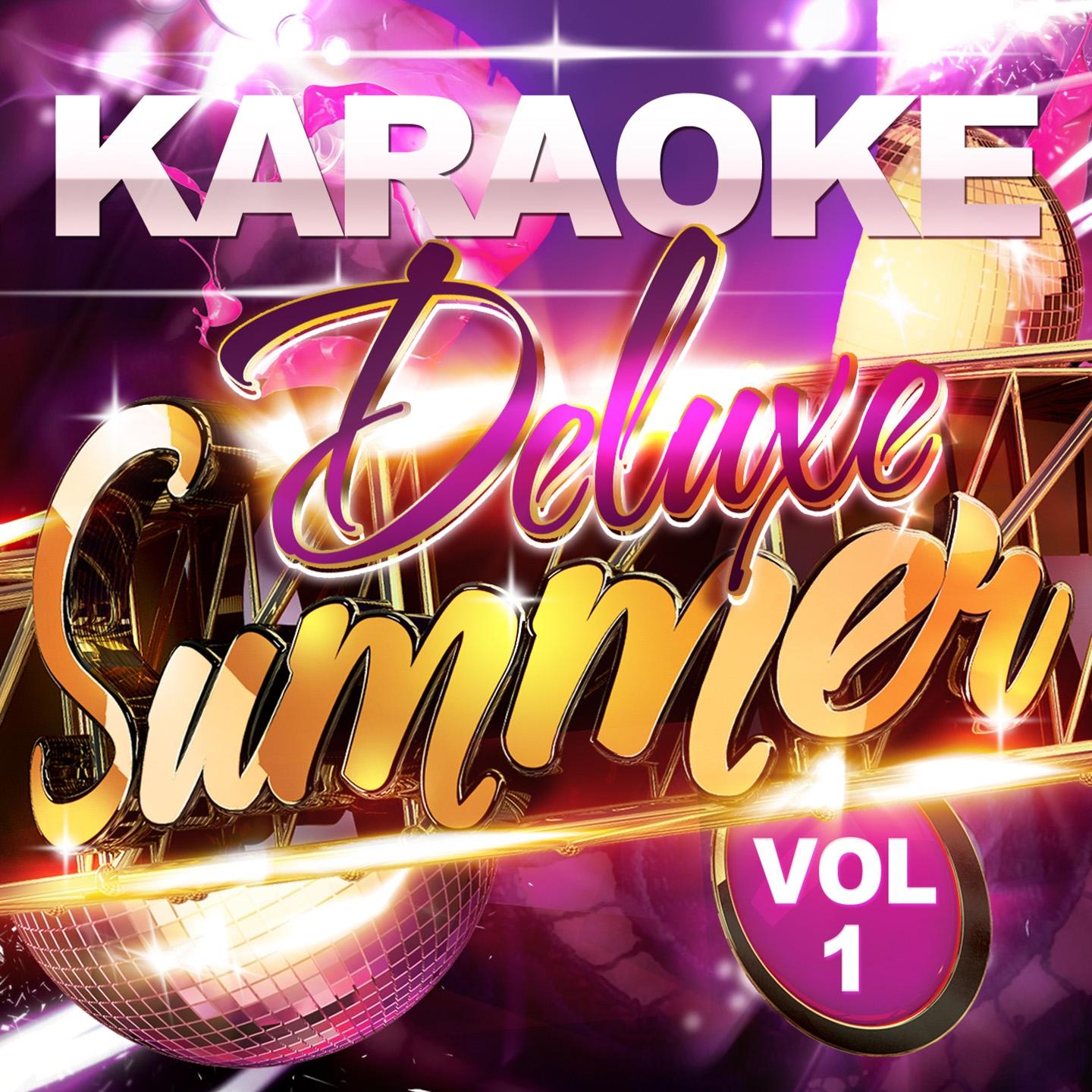 Постер альбома Karaoke Summer Deluxe, Vol. 1