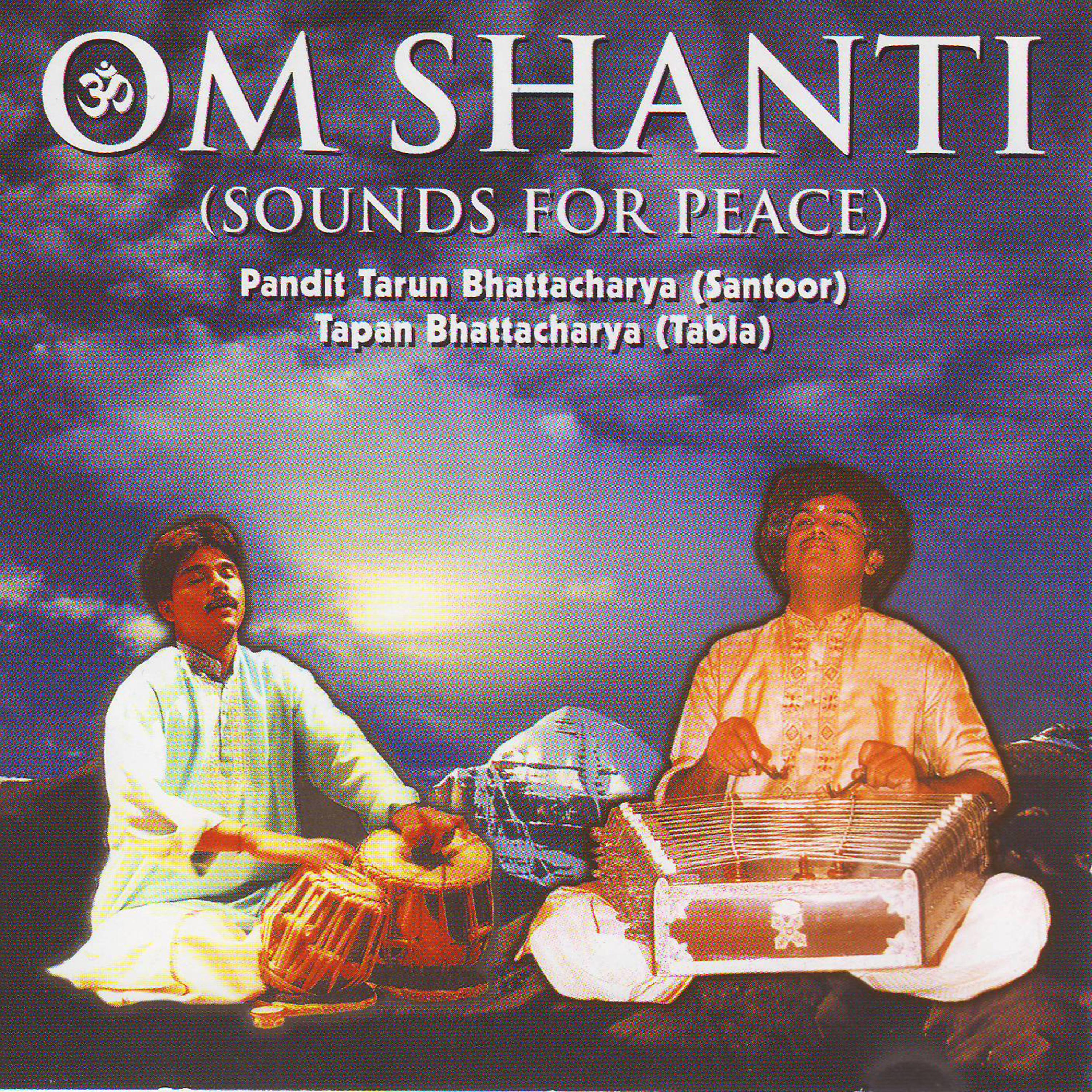 Постер альбома Om Shanti (Sounds for Peace)